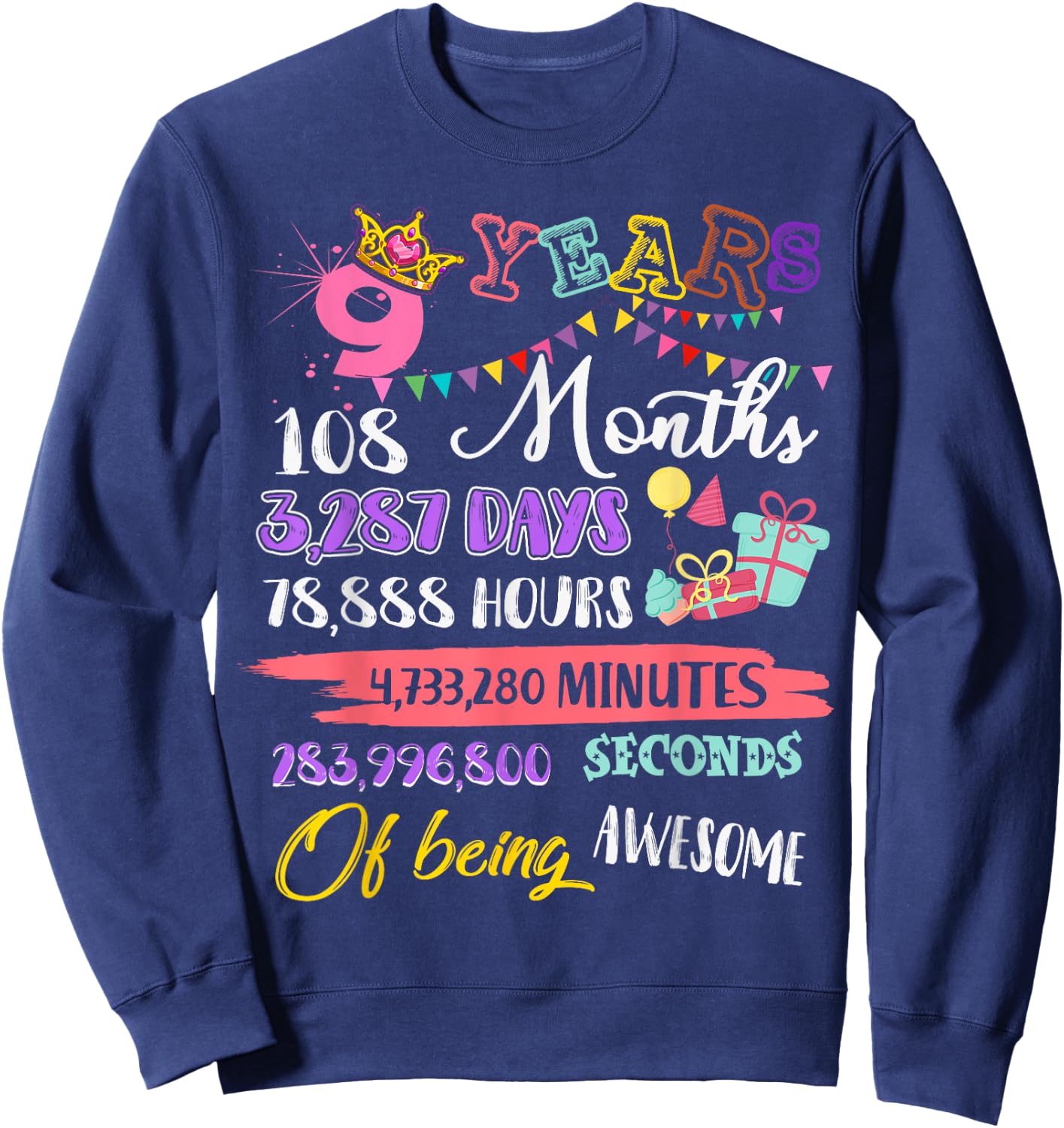 9th Birthday For Girls 9 Years Old Being Awesome Gift Sweatshirt - Sweatshirt | Navy