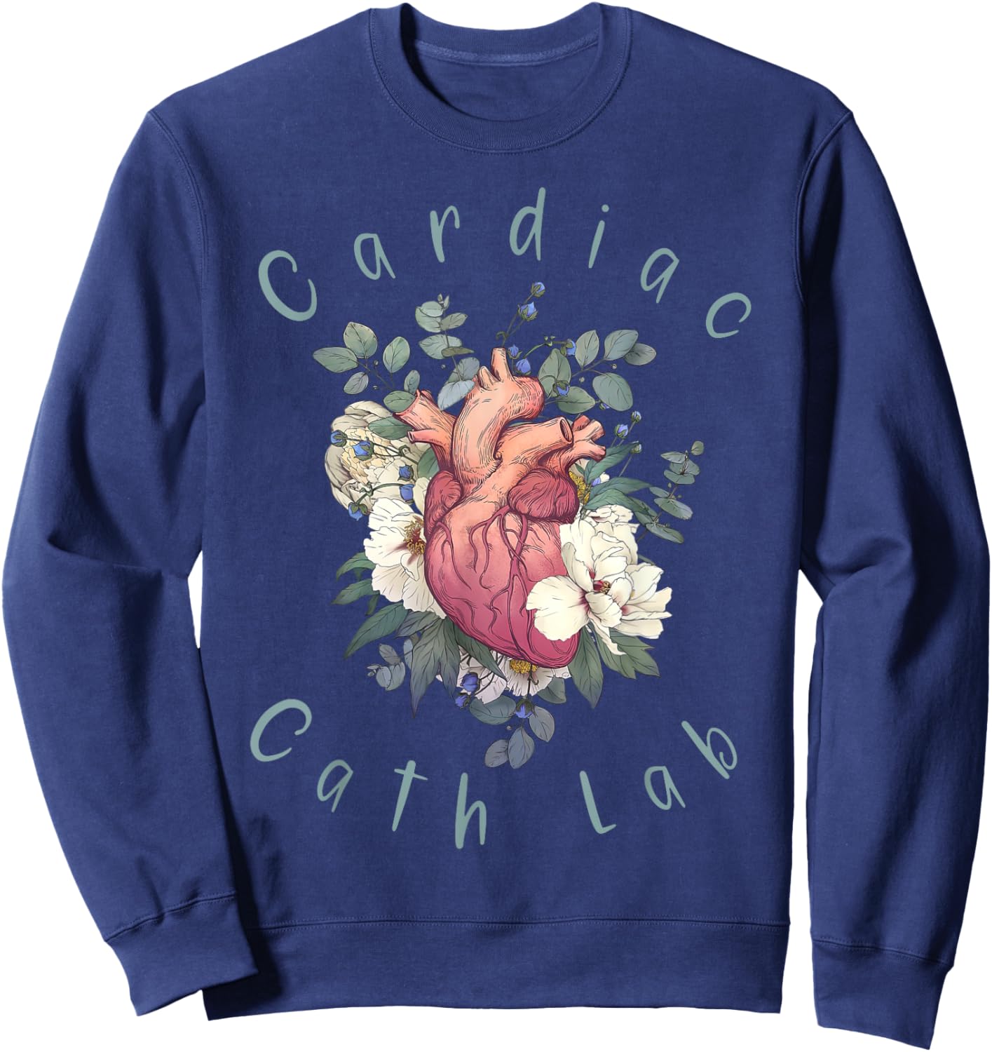 Cardiac Cath Lab Nurse Anatomy Heart Floral Cardiology Sweatshirt - Sweatshirt | Navy
