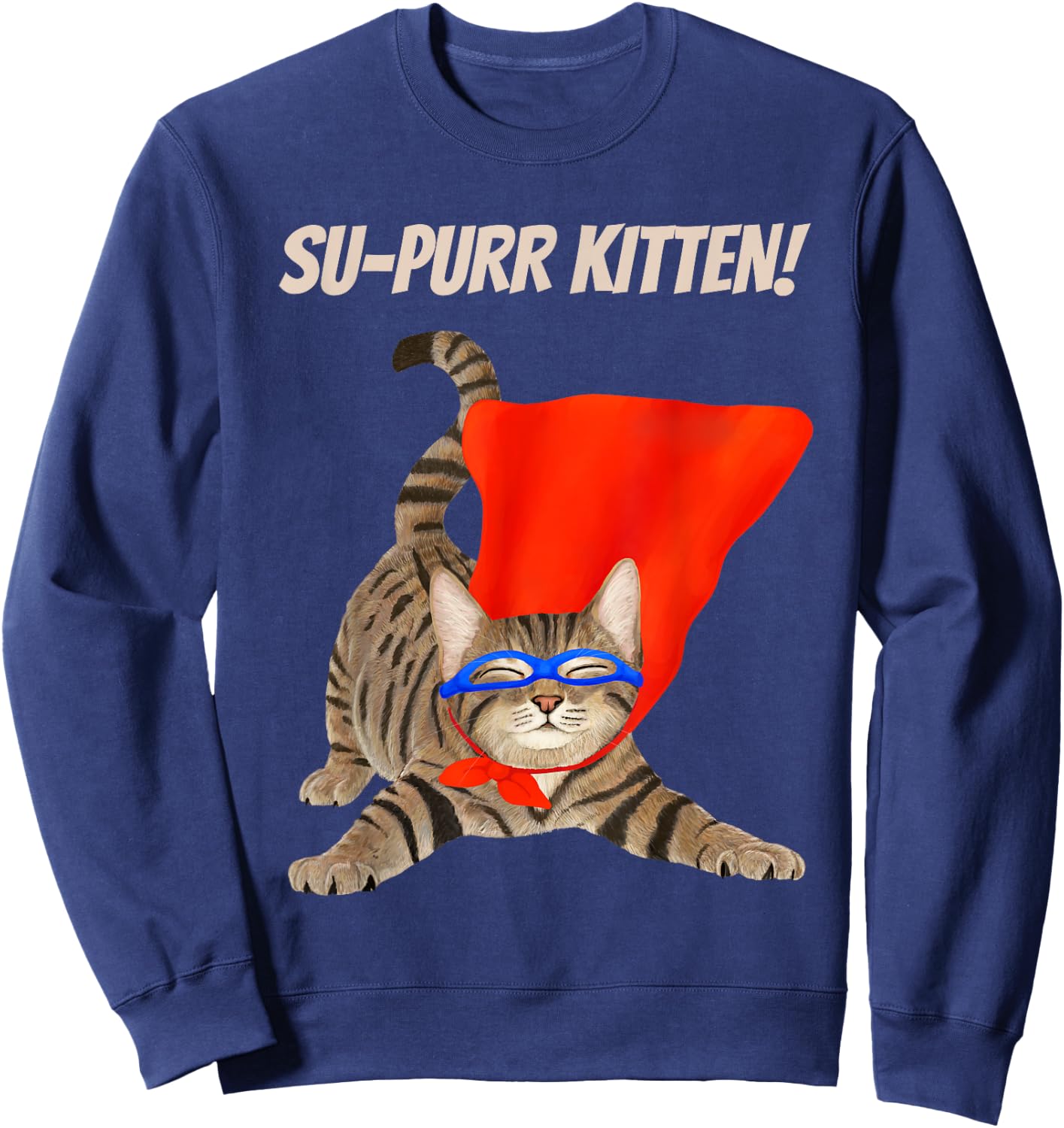 Su-Purr Kitten - Cute Super Hero cat Men Women Kids Sweatshirt - Sweatshirt | Navy