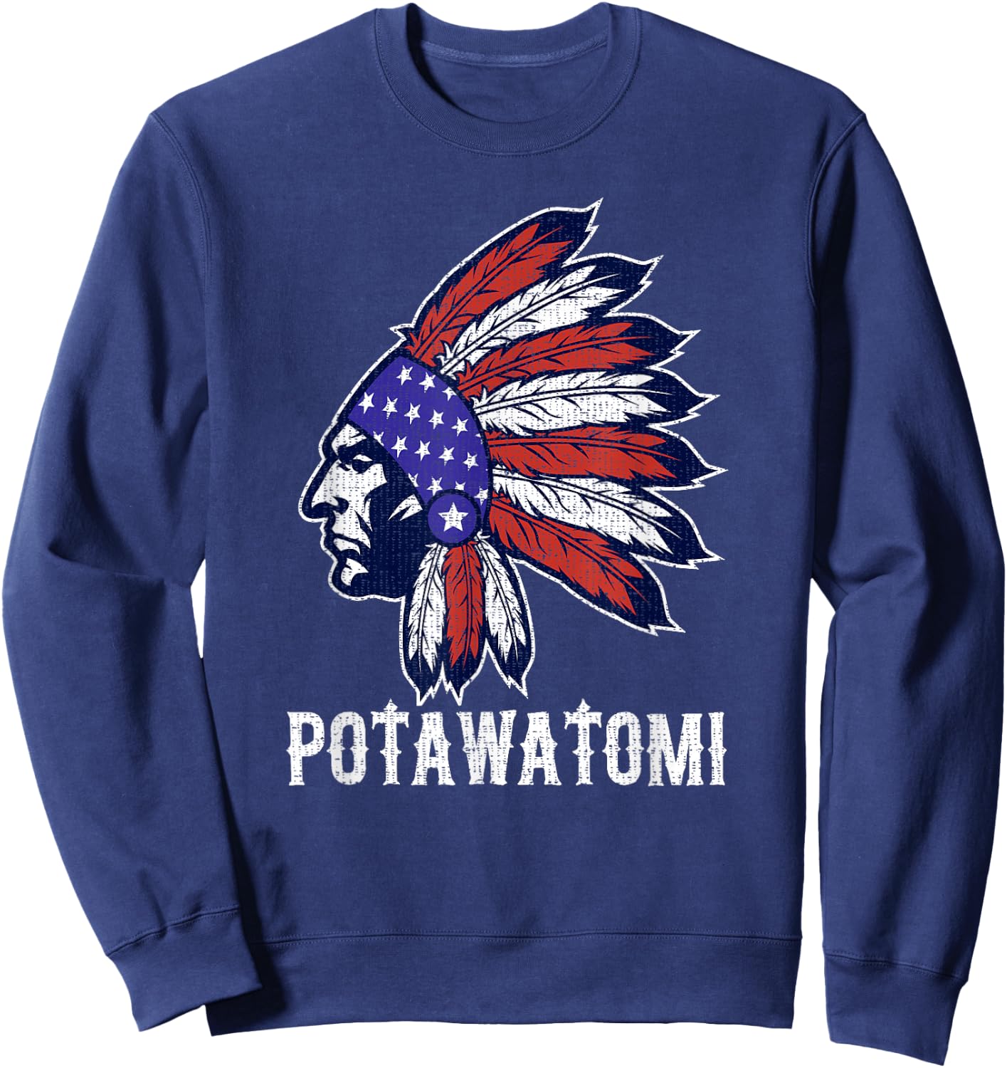 Potawatomi Native American Flag Pride Headdress Sweatshirt - Sweatshirt | Navy