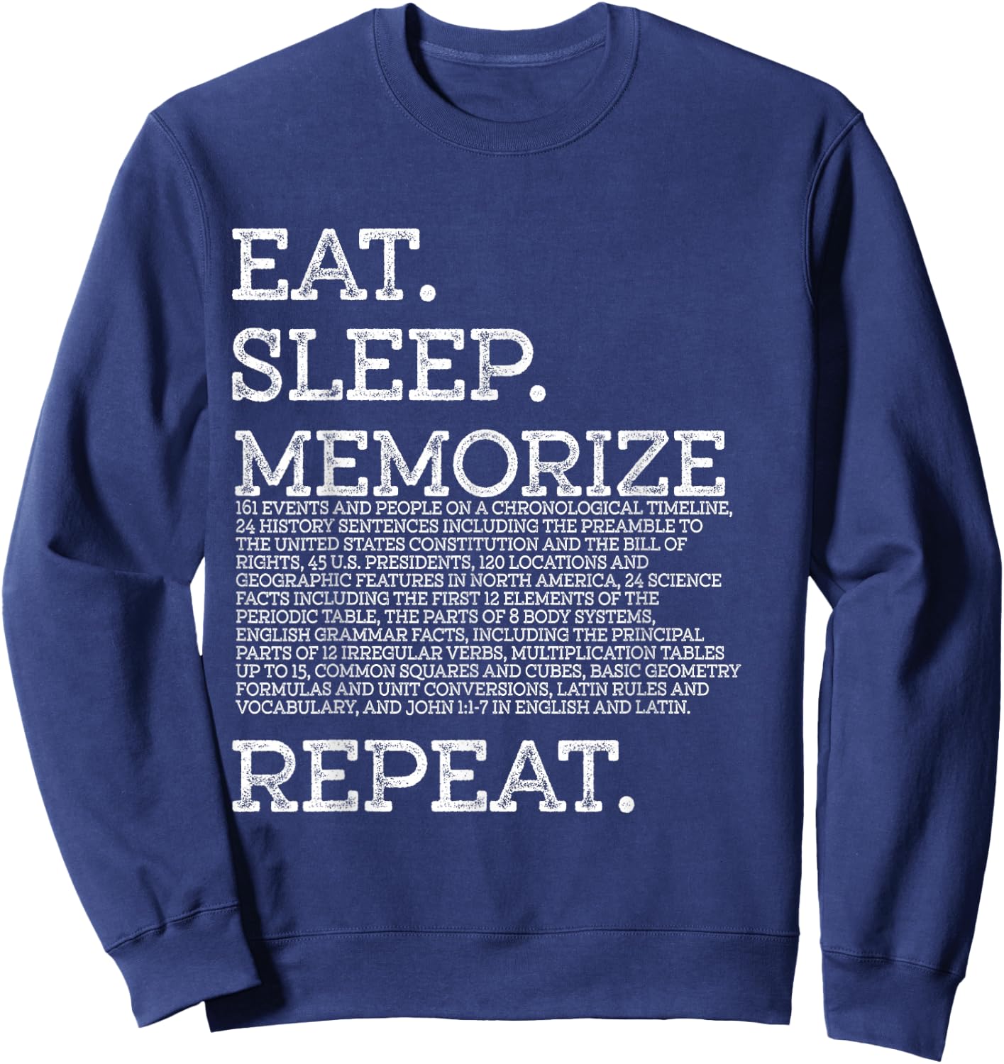 Eat Sleep Memorize Repeat Memory Master Sweatshirt - Sweatshirt | Navy