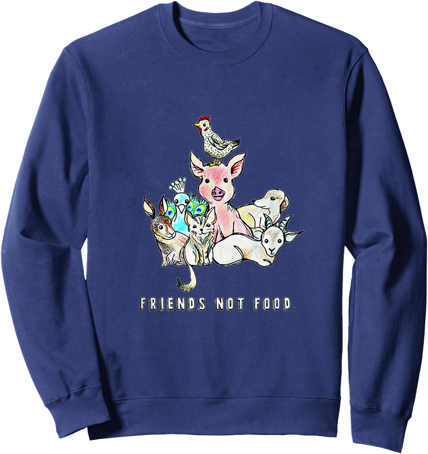 Animals are Friends not Food Pig Cow Sheep Vegan Vegetarian Sweatshirt - Sweatshirt | Navy