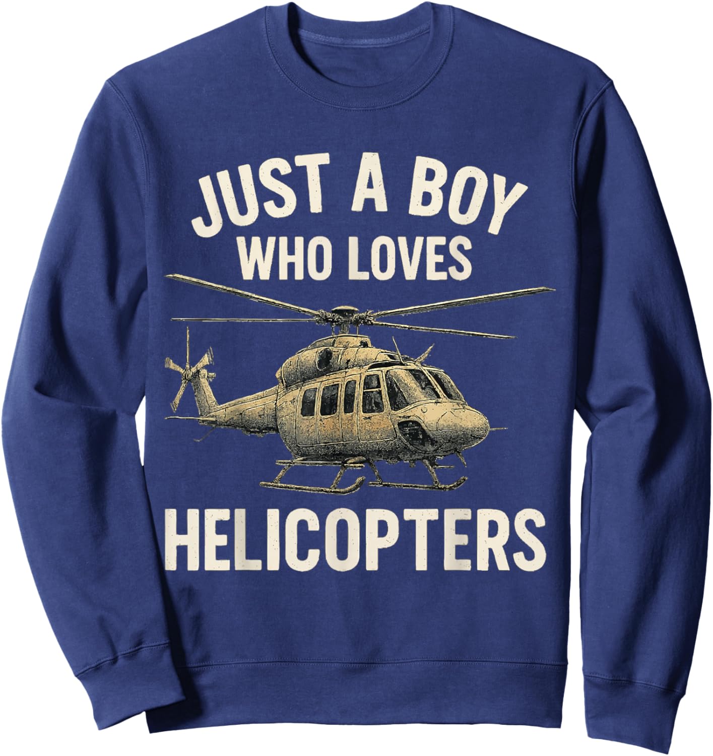 Just A Boy Who Loves Helicopters Sweatshirt - Sweatshirt | Navy