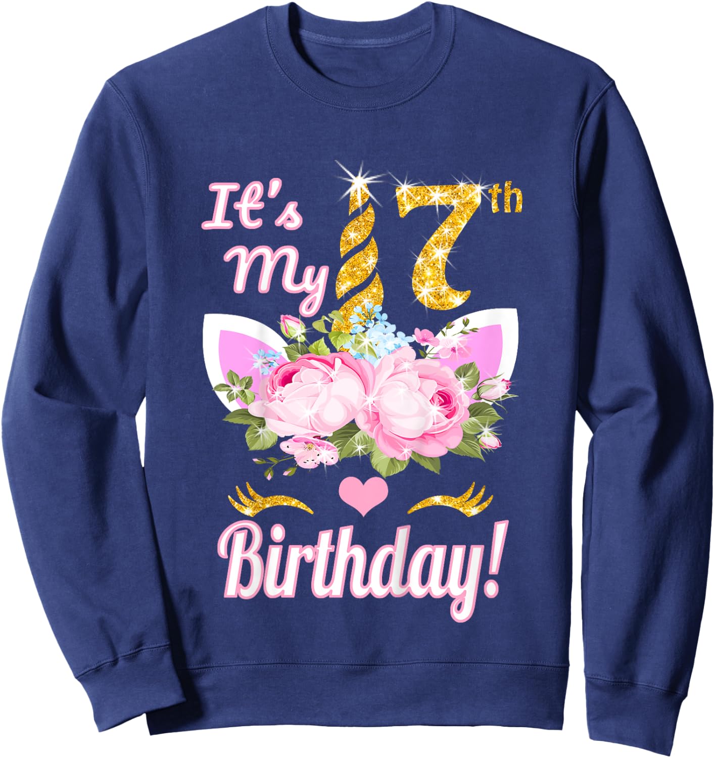 It's My 7th Birthday: 7 Year Old Unicorn Birthday Shirt Girl Sweatshirt - Sweatshirt | Navy
