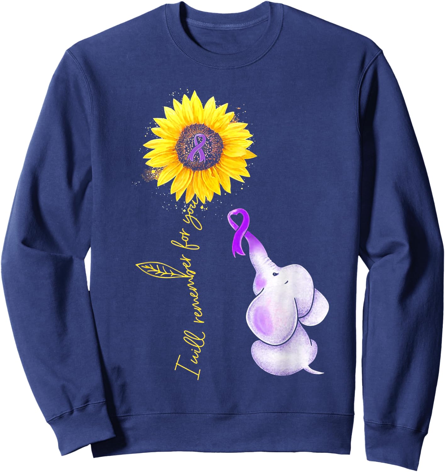 Elephant I Will Remember For You Sunflower Alzheimer Sweatshirt - Sweatshirt | Navy