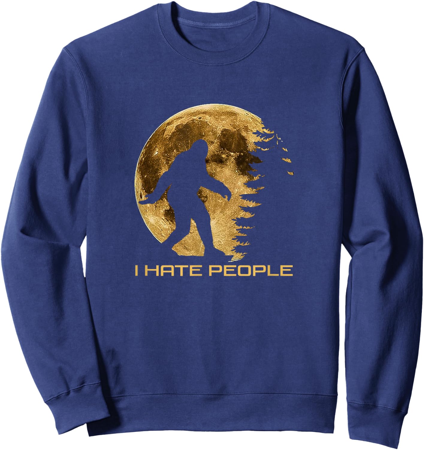 I Hate People Bigfoot Sweatshirt - Sweatshirt | Navy