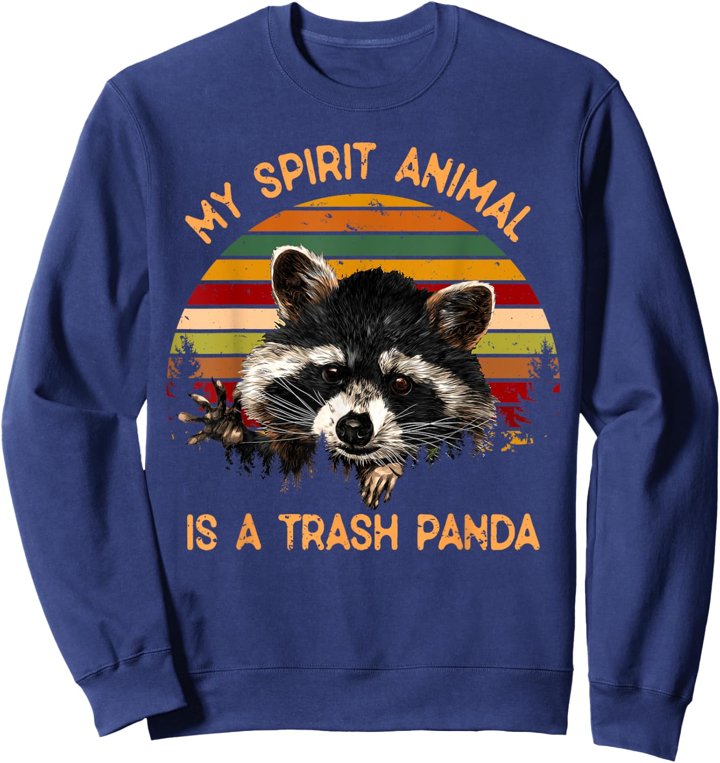 Vintage My Spirit Animal Is A Trash Panda Sweatshirt - Sweatshirt | Navy