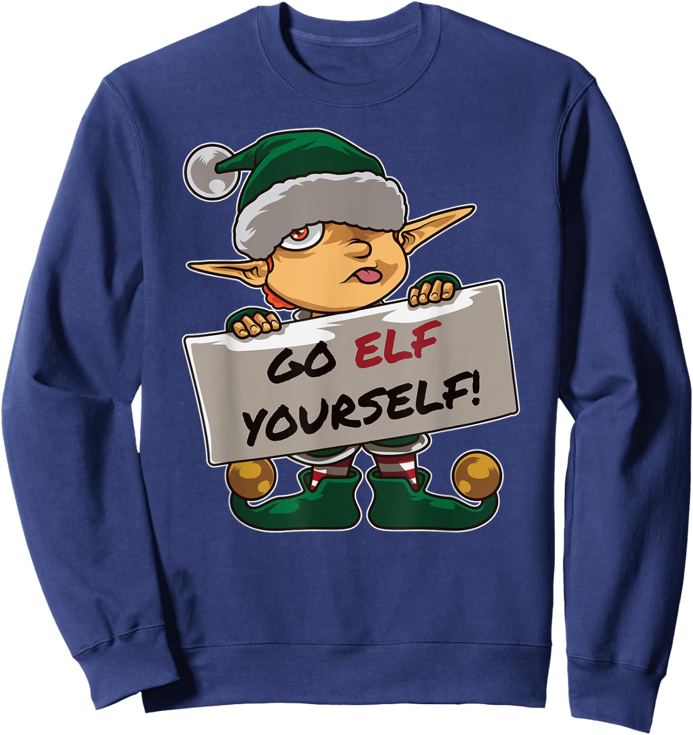 Christmas Bad Elf Dirty Pun "Go Elf Yourself" Provocative Sweatshirt - Sweatshirt | Navy