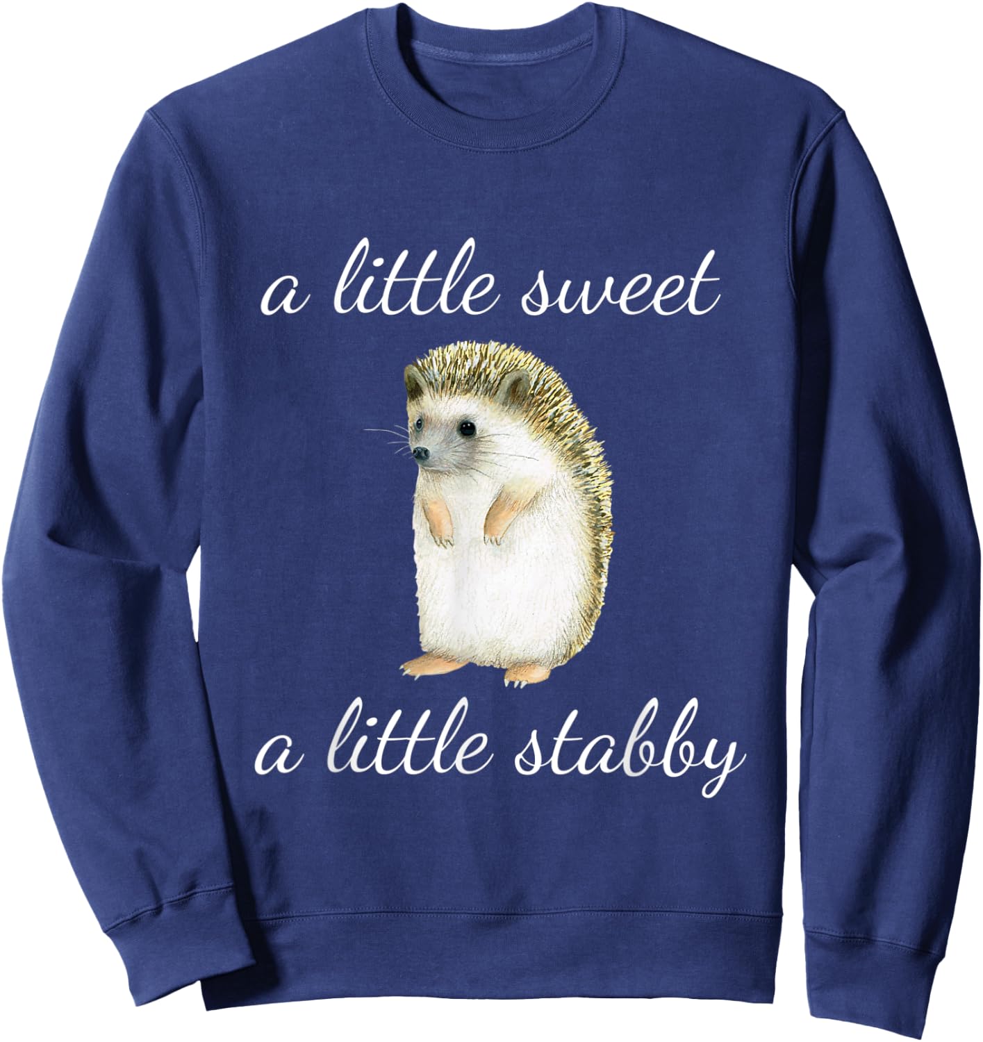 Cute Hedgehog A Little Sweet A Little Stabby Kids Sweatshirt - Sweatshirt | Navy