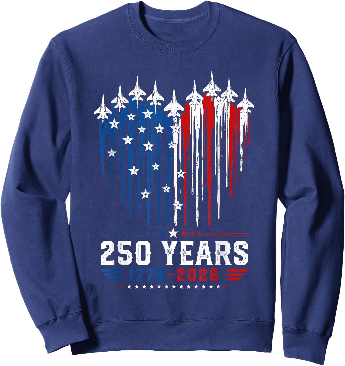 250th Anniversary USA Patriotic 250 Years American 4th July Sweatshirt - Sweatshirt | Navy