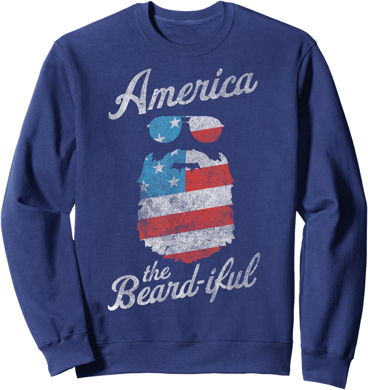 Patriotic American Flag Beard Shirt America The Beard-iful Sweatshirt - Sweatshirt | Navy