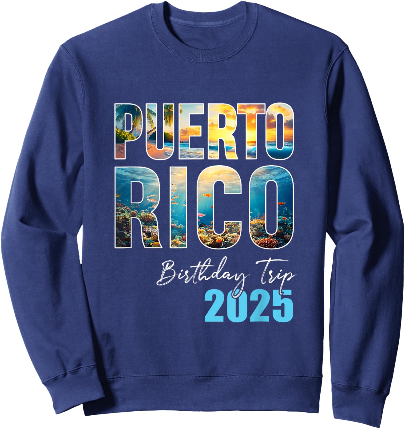 Puerto Rico Birthday Trip 2025 Cruise - -Adults/Kids - Black - Small - Short Sleeve - - - Cruise-Themed Sweatshirt - Sweatshirt | Navy