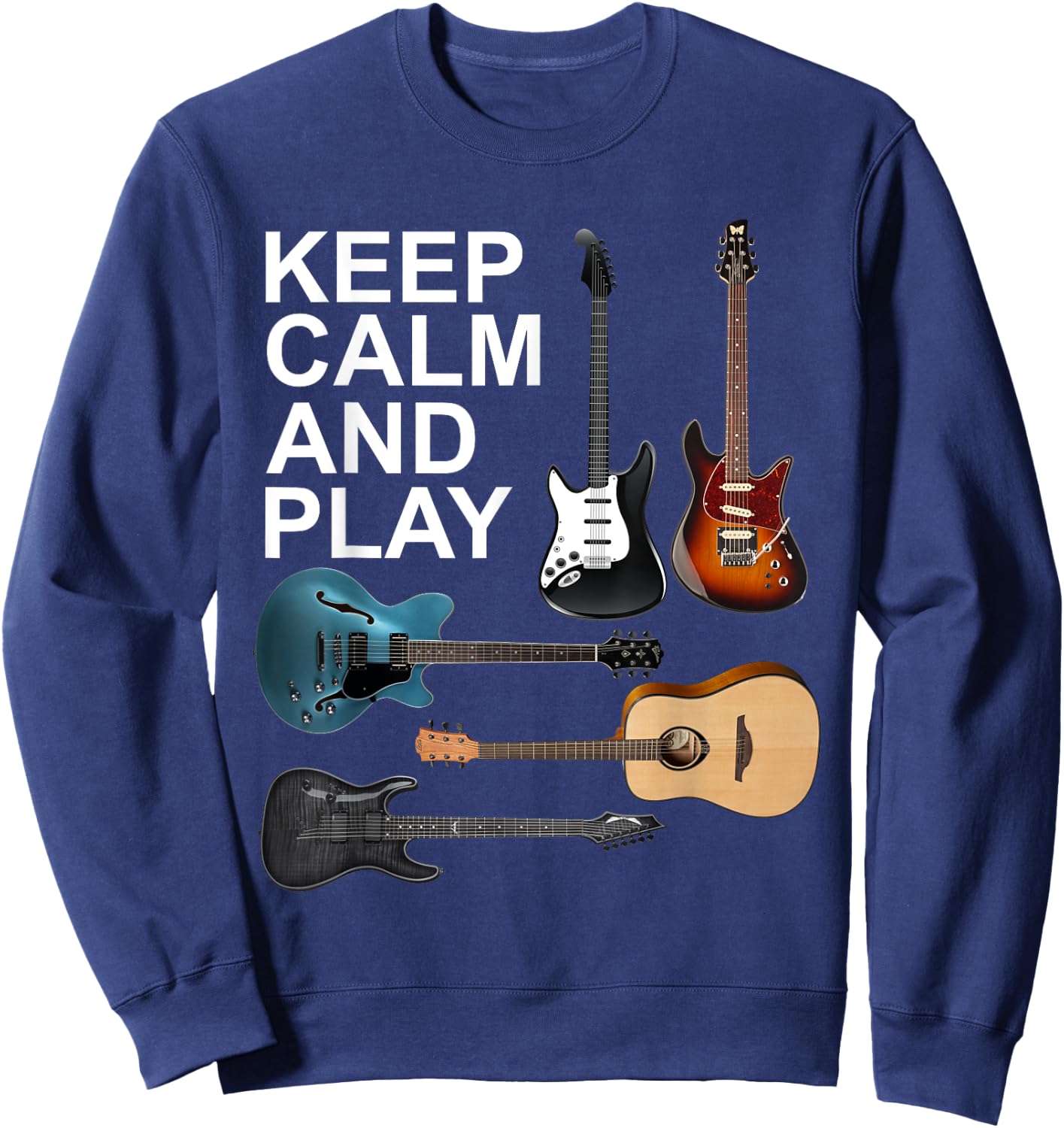Keep Calm And Play Acoustic Bass Electric Guitars Sweatshirt - Sweatshirt | Navy