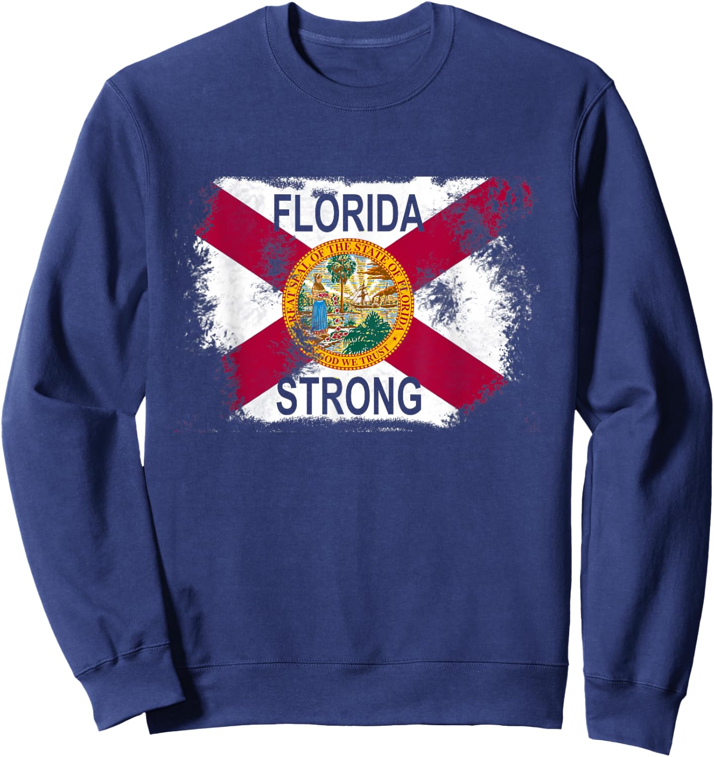 Strong Florida Flag Pray Support FL Flags Gift Sweatshirt - Sweatshirt | Navy
