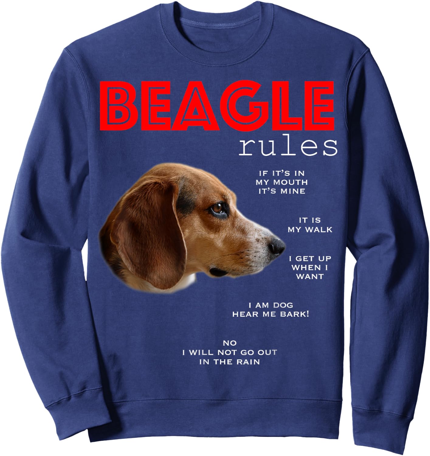 Funny rules for the owner of a Beagle Sweatshirt - Sweatshirt | Navy