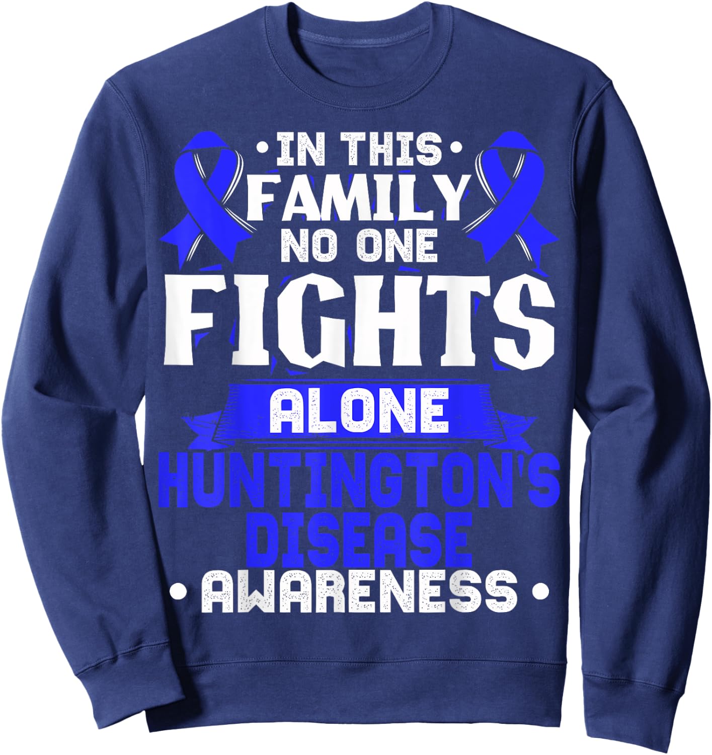 HD Awareness - Huntington's Disease Gift Sweatshirt - Sweatshirt | Navy