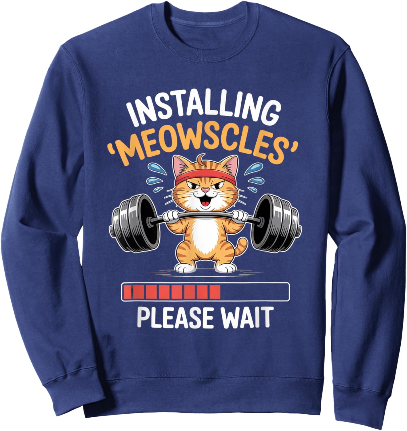 Installing Meowscles Cat Workout Design Funny Fitness Barbel Sweatshirt - Sweatshirt | Navy