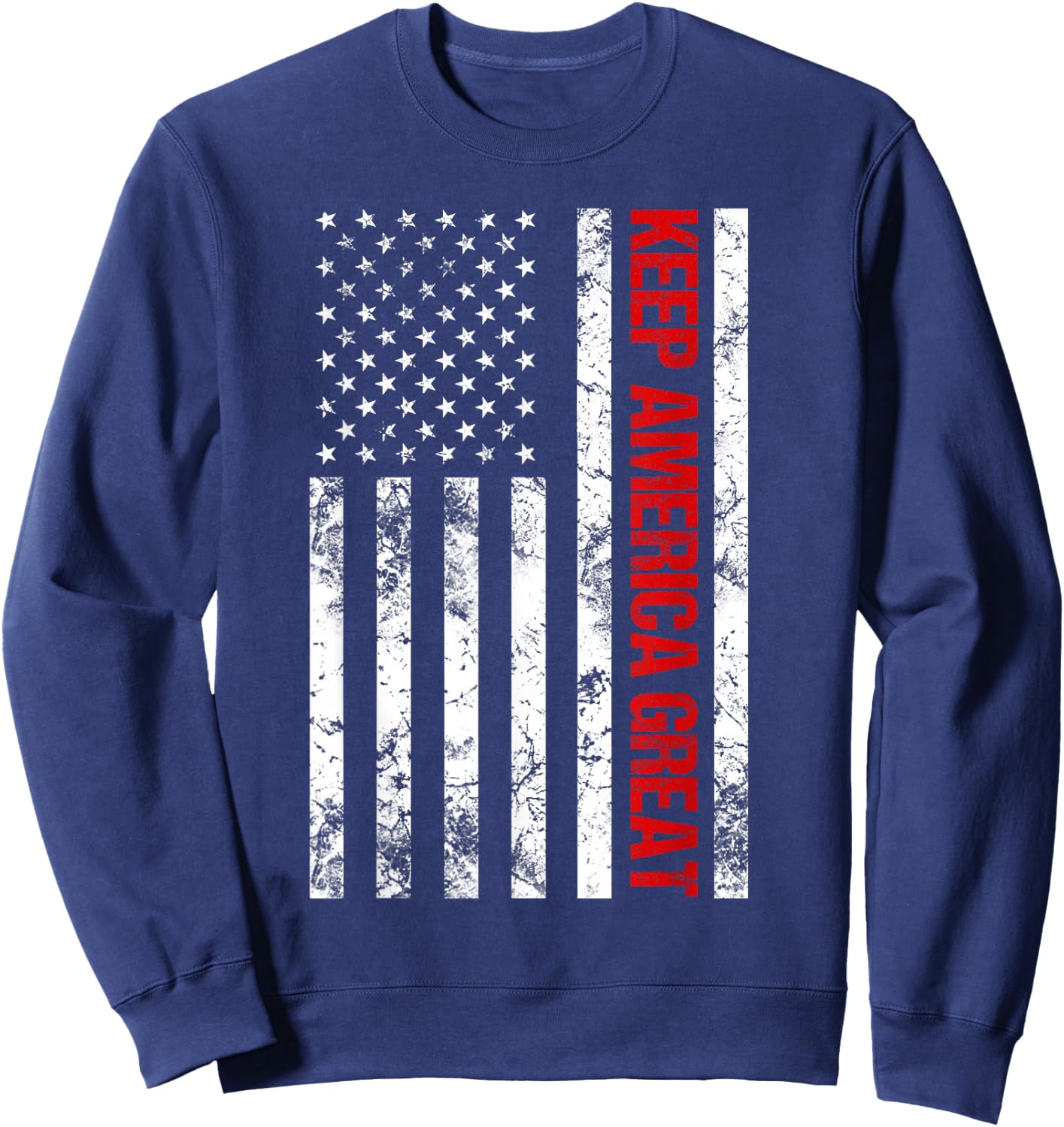 American Flag Keep America Great Sweatshirt - Sweatshirt | Navy