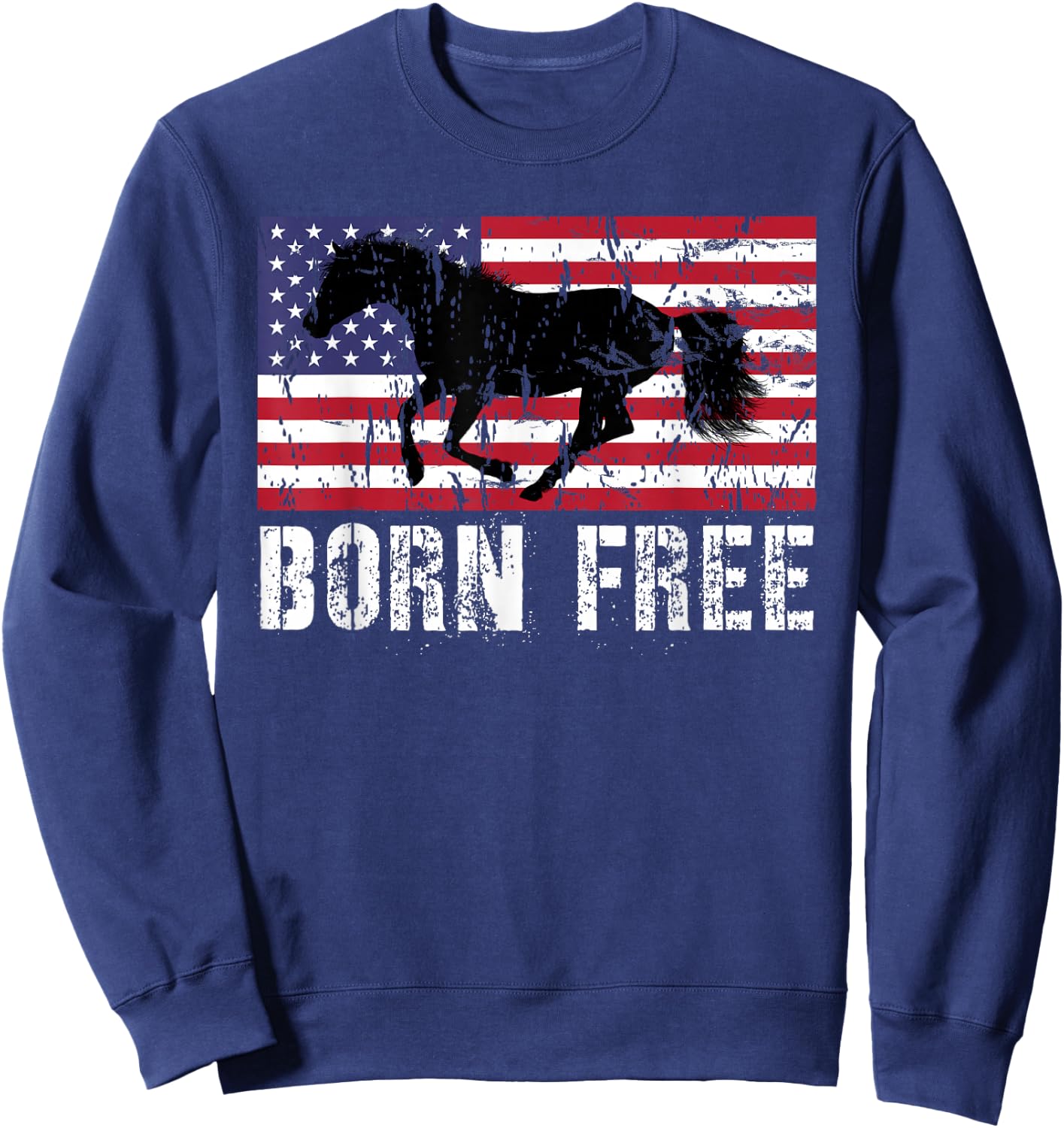 Vintage Born Free Horse American Flag Wild Mustang Sweatshirt - Sweatshirt | Navy