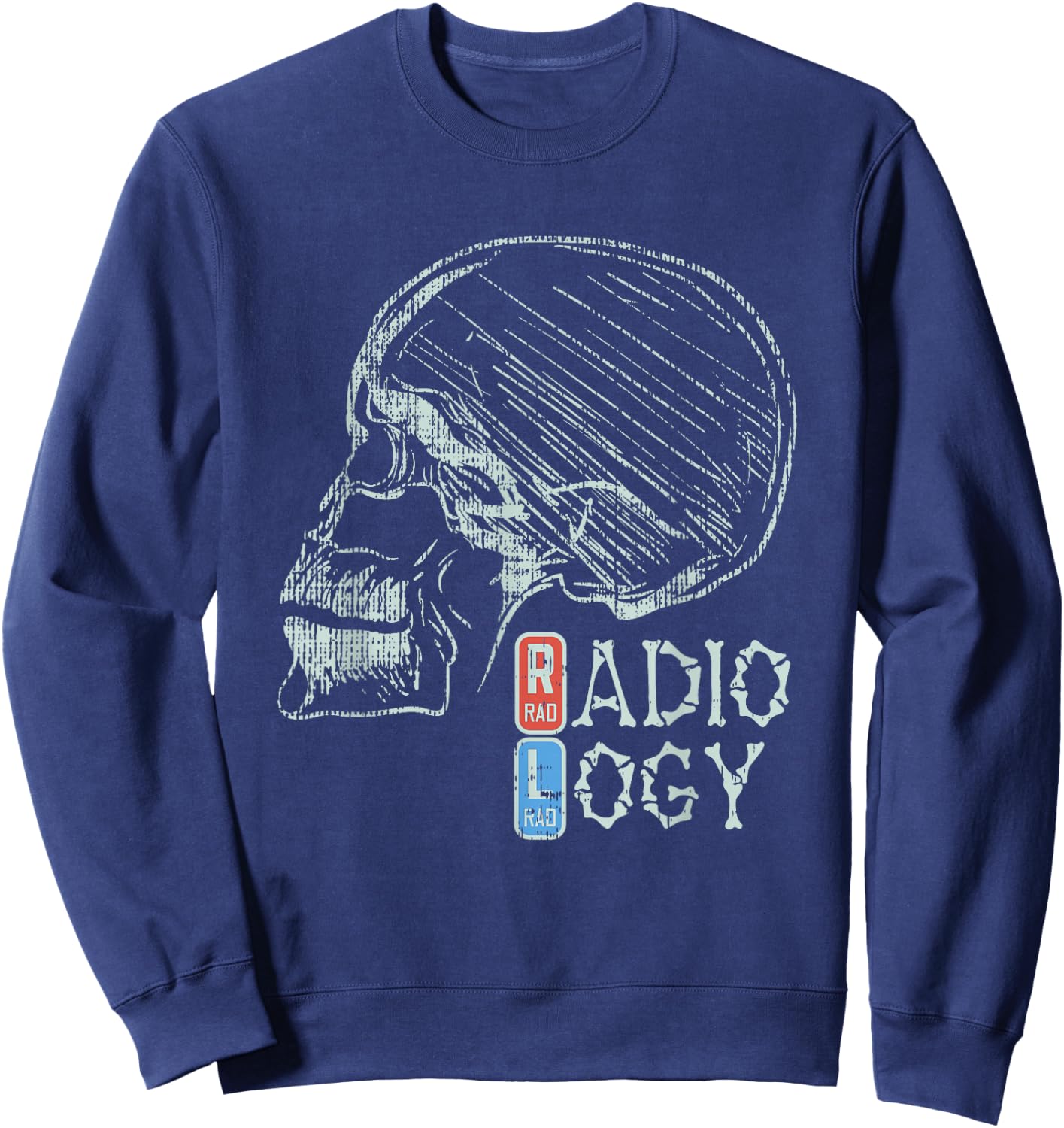 Radiology - X-Ray Tech Life Sweatshirt - Sweatshirt | Navy