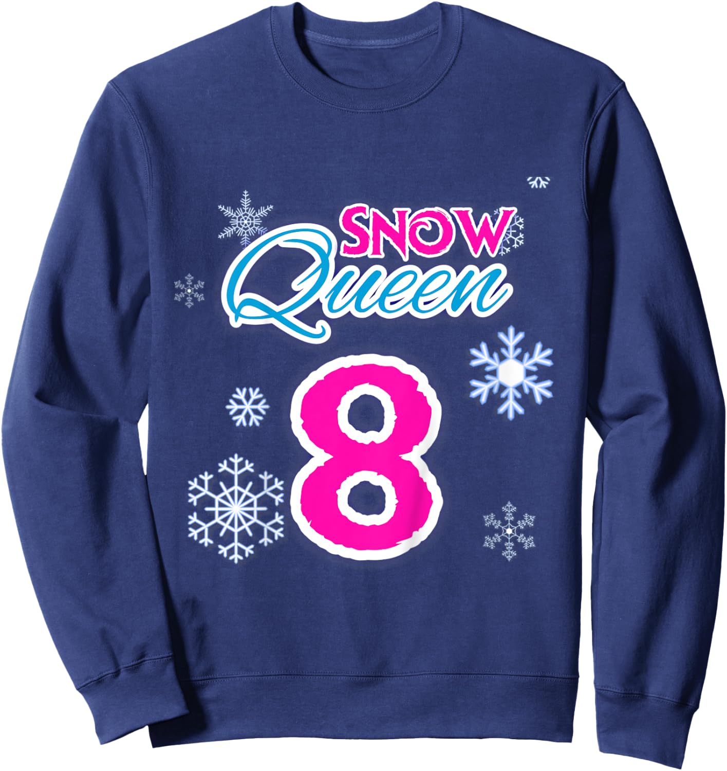 Kids 8 Year Old Birthday Frozen Ice Snow Queen Birthday Gift Sweatshirt - Sweatshirt | Navy