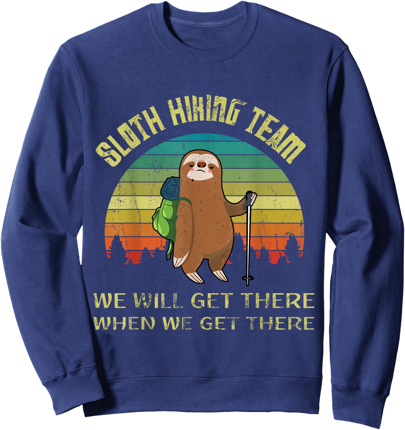 Funny sloth hiking team retro vintage sloth 80s Sweatshirt - Sweatshirt | Navy