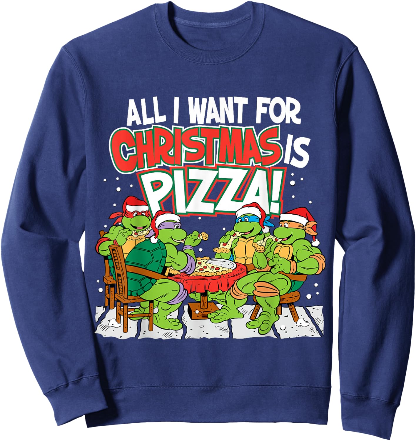 TMNT All I Want For Christmas Is Pizza Sweatshirt - Sweatshirt | Navy