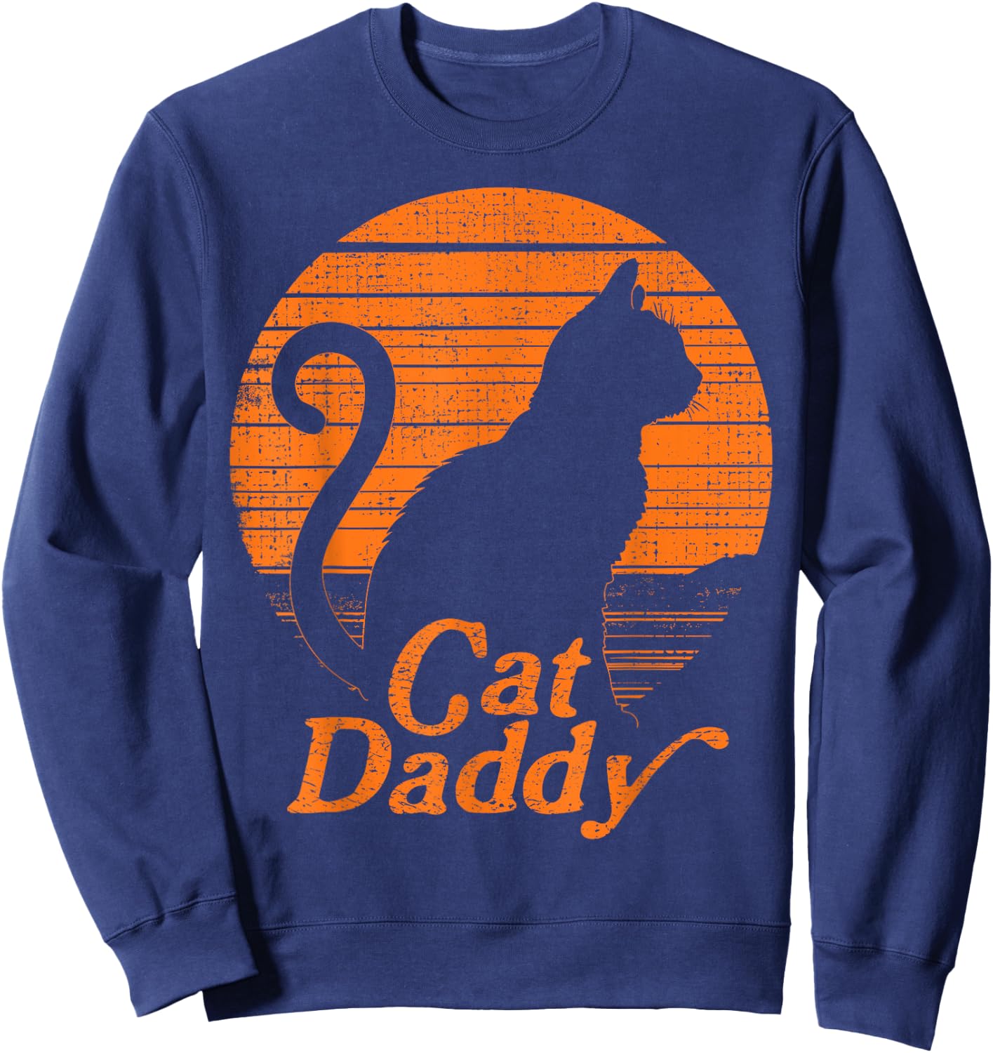 Cat Daddy Funny Cat Lover - Cat Dad Sweatshirt - Sweatshirt | Navy