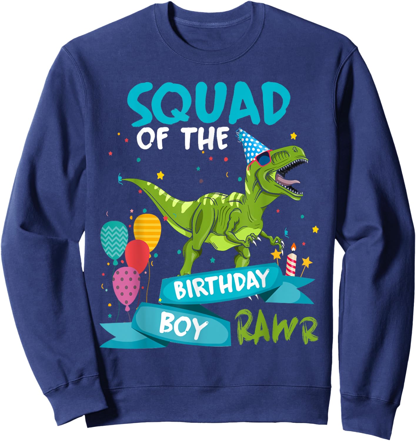 Birthday Squad Funny T-Rex Matching Dinosaur Birthday Party Sweatshirt - Sweatshirt | Navy