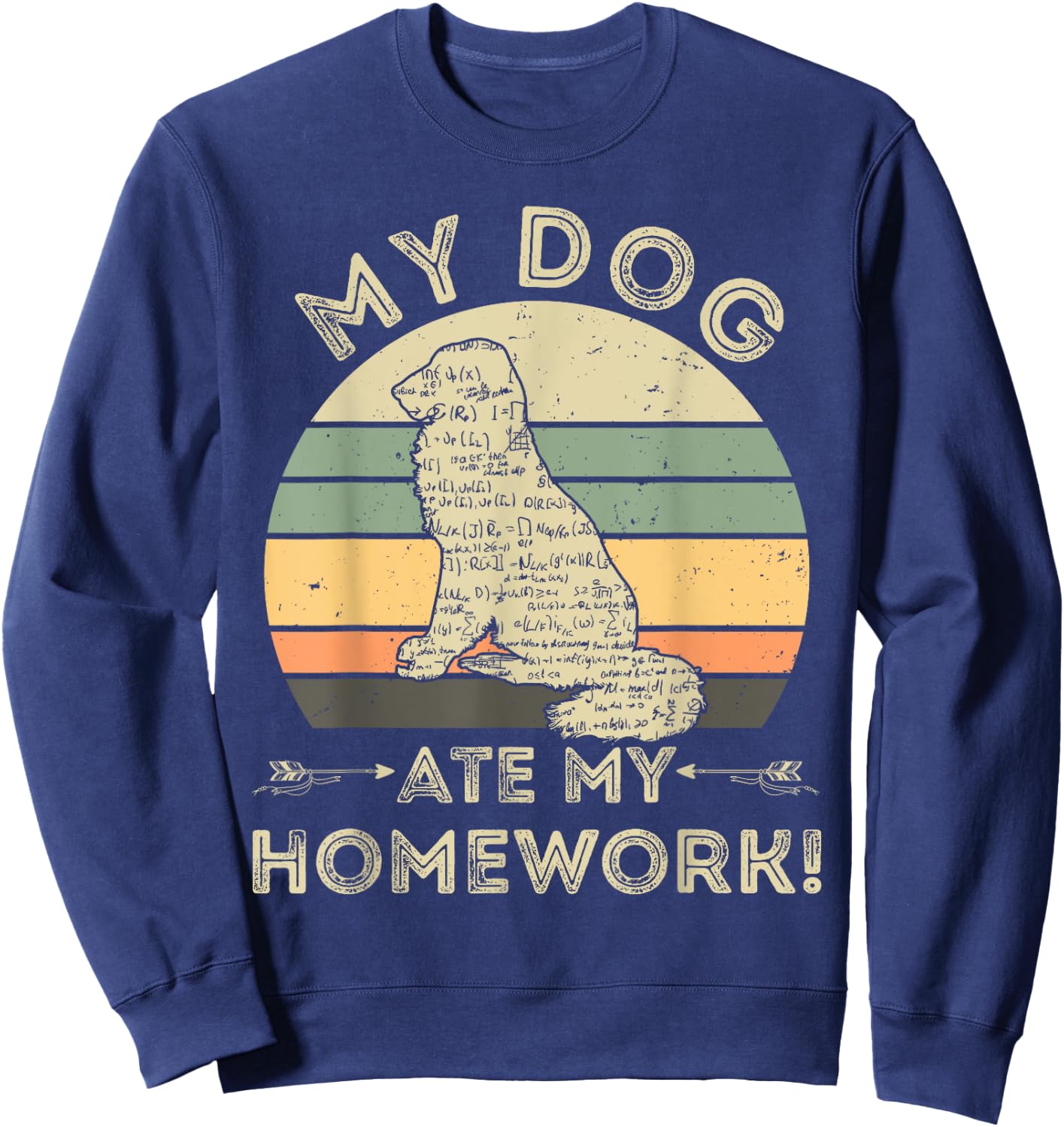 My Dog Ate My Homework Funny Back To School Gift Sweatshirt - Sweatshirt | Navy