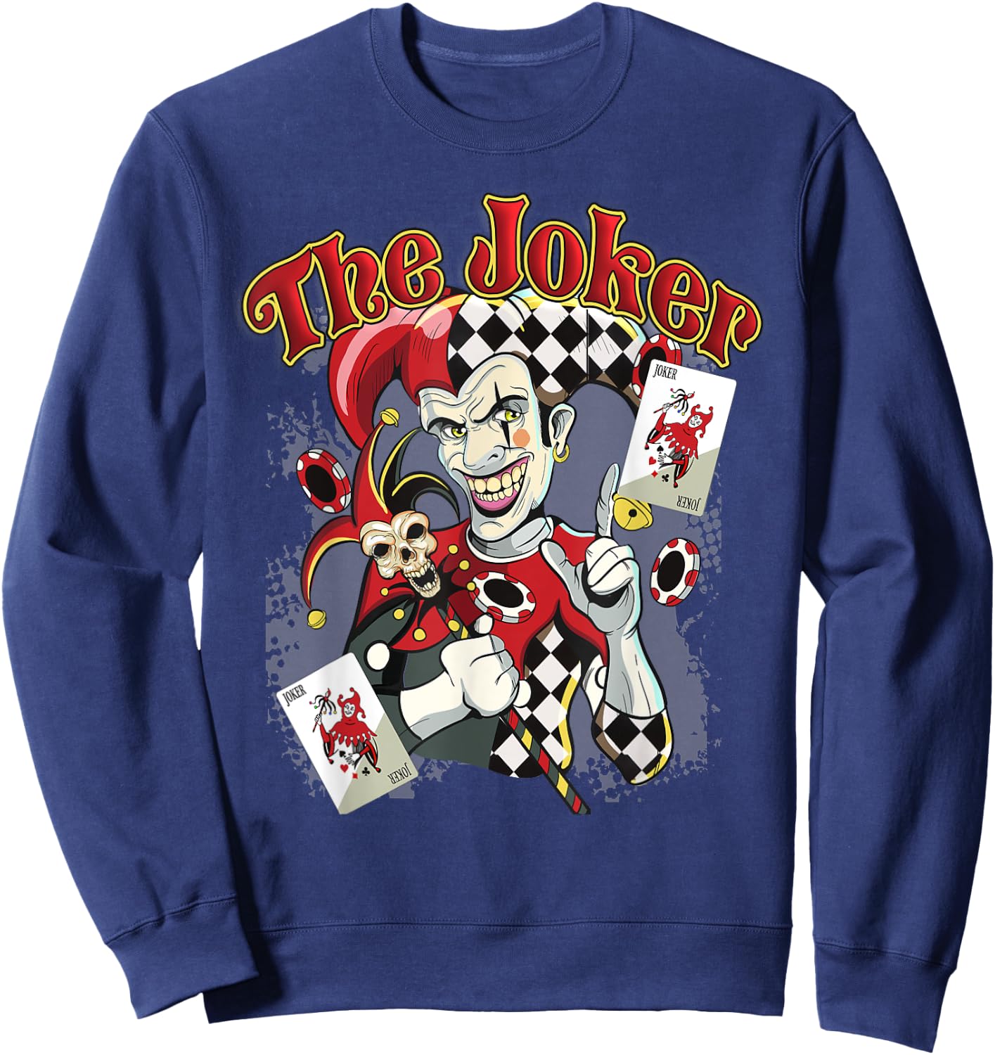 The Joker Wicked Jester Poker Gambling Card Player T Shirt Sweatshirt - Sweatshirt | Navy