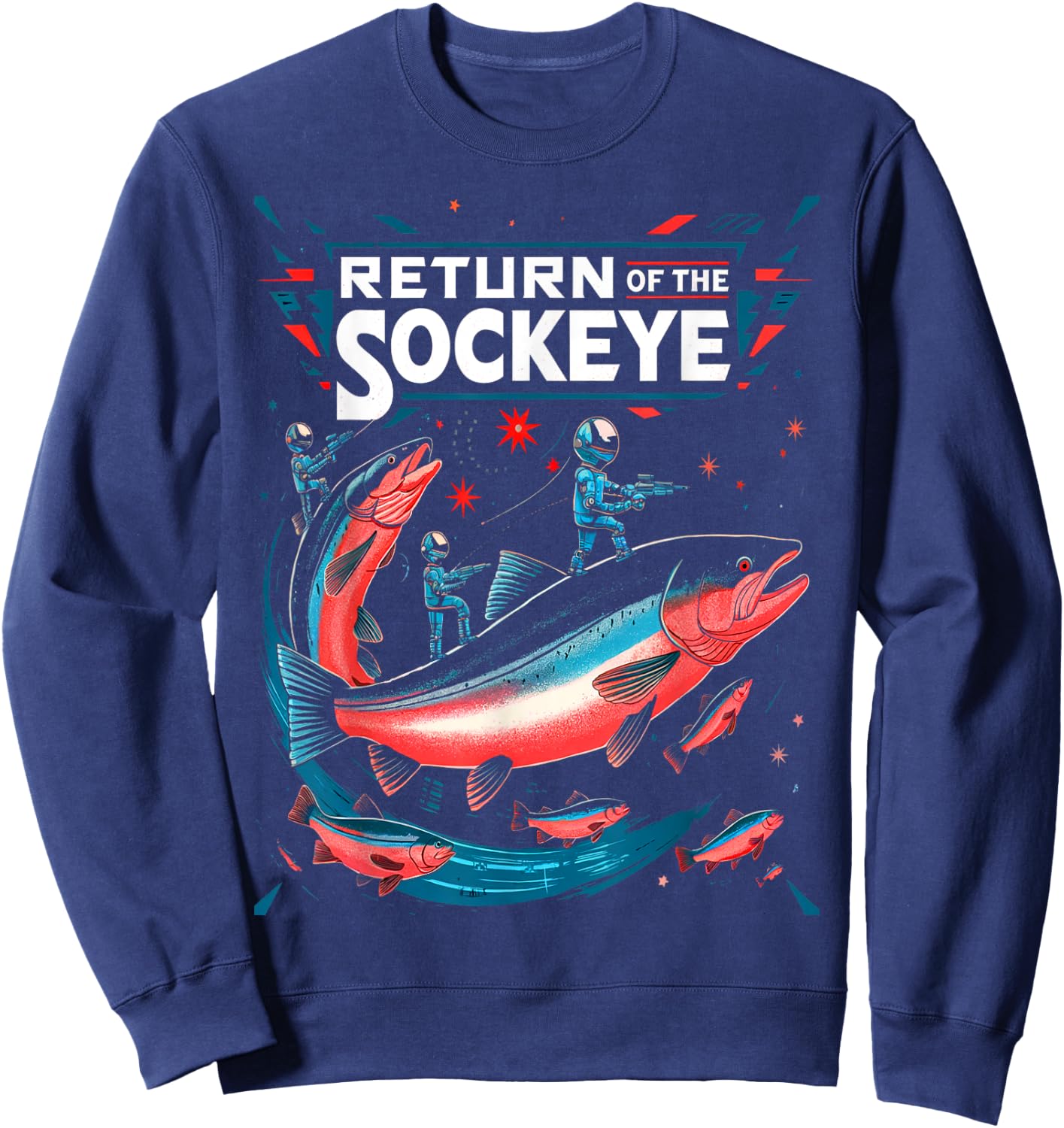 Return of t he sockeye fishing Sweatshirt - Sweatshirt | Navy