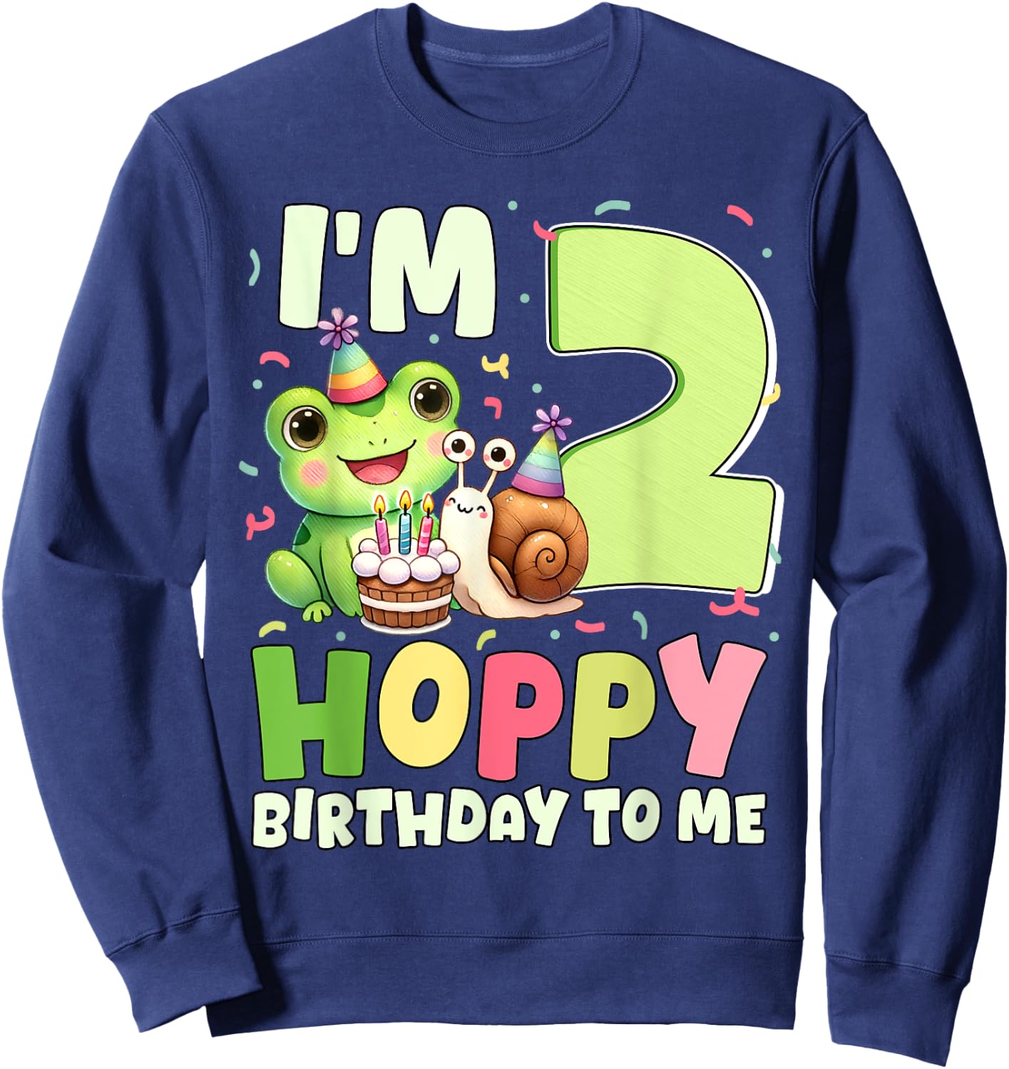 I'm 2 Hoppy Birthday To Me Funny Birthday Frog Themed Party Sweatshirt - Sweatshirt | Navy