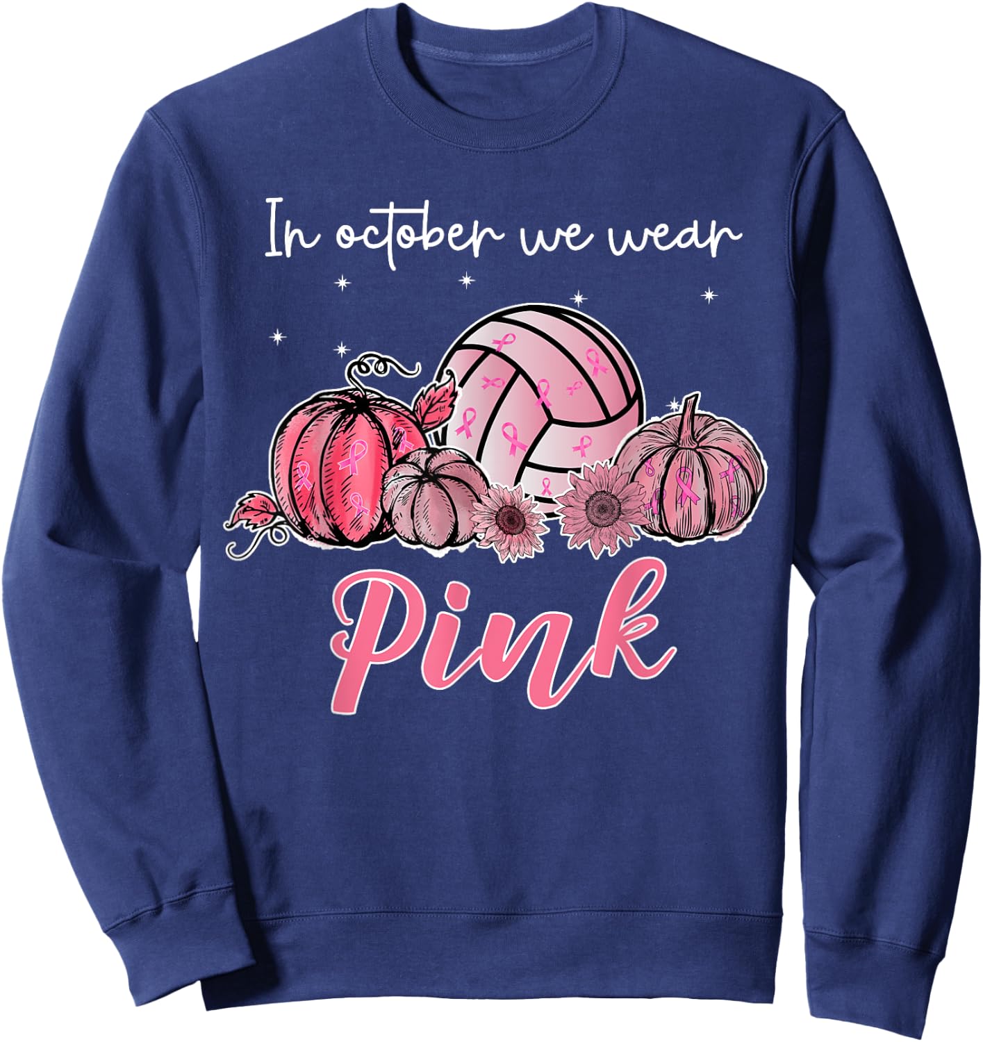 In October We Wear Pink Volleyball Breast Cancer Awareness Sweatshirt - Sweatshirt | Navy