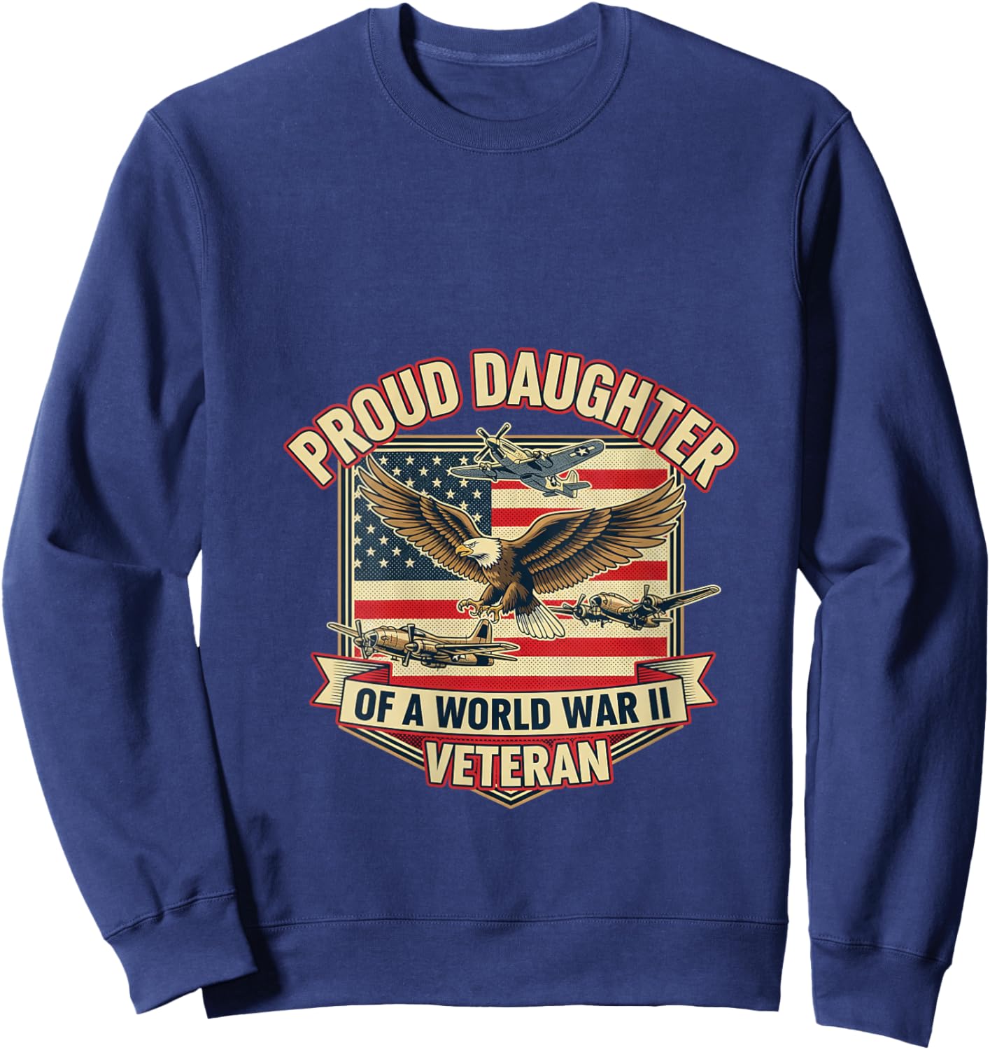 Women's Proud Daughter of a World War II Veteran American Flag Eagle V-Neck Sweatshirt - Sweatshirt | Navy
