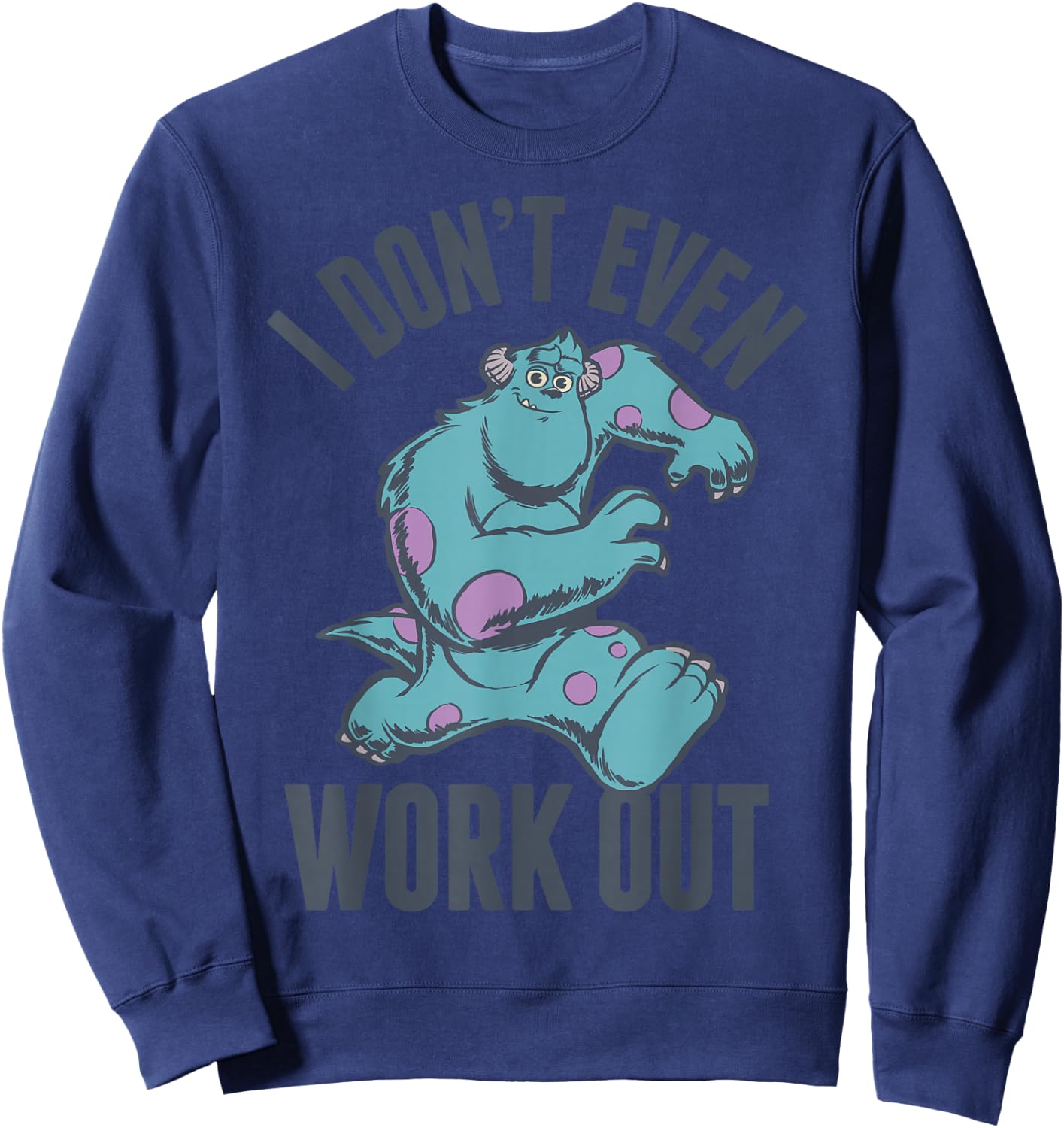 Disney Pixar Monsters, Inc Sulley I Don't Even Work Out Logo Sweatshirt - Sweatshirt | Navy