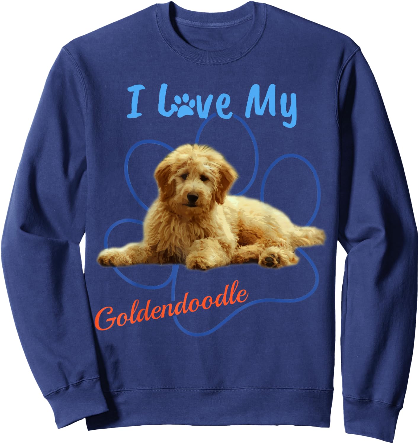 I Love My Goldendoodle Best Dog Lover Paw Print ! Women Girls Kids Sweatshirt - Sweatshirt | Navy
