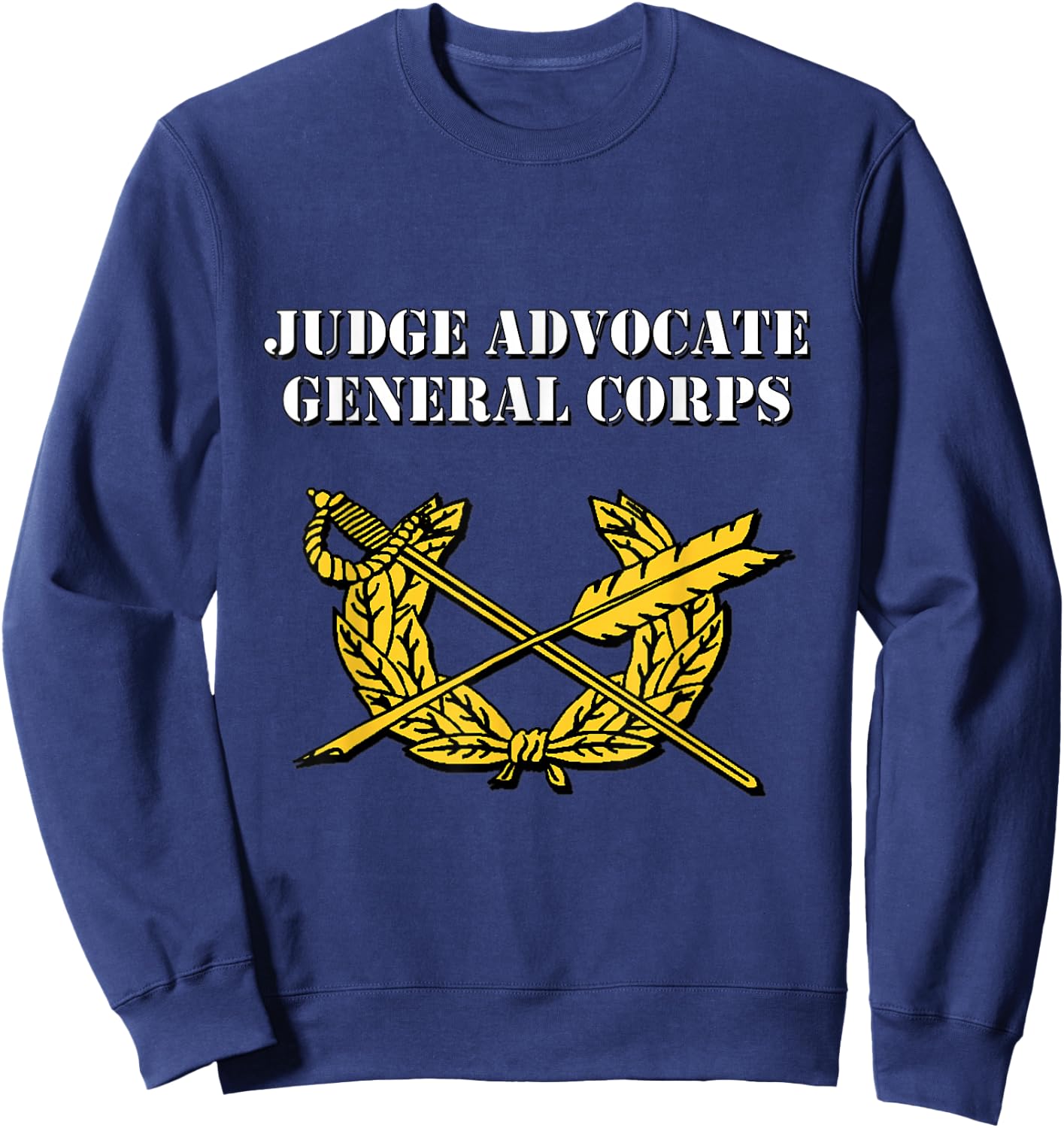 US Army Judge Advocate General Corps Shirt Sweatshirt - Sweatshirt | Navy