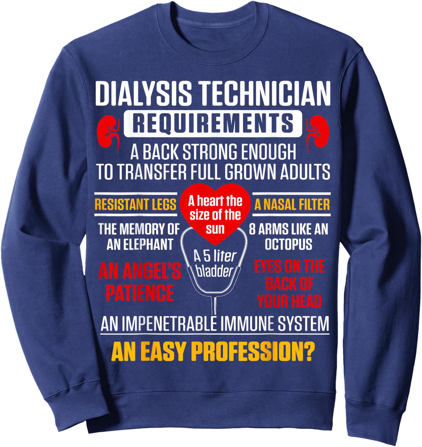 Dialysis Technician Require Nephrology Tech Sweatshirt - Sweatshirt | Navy
