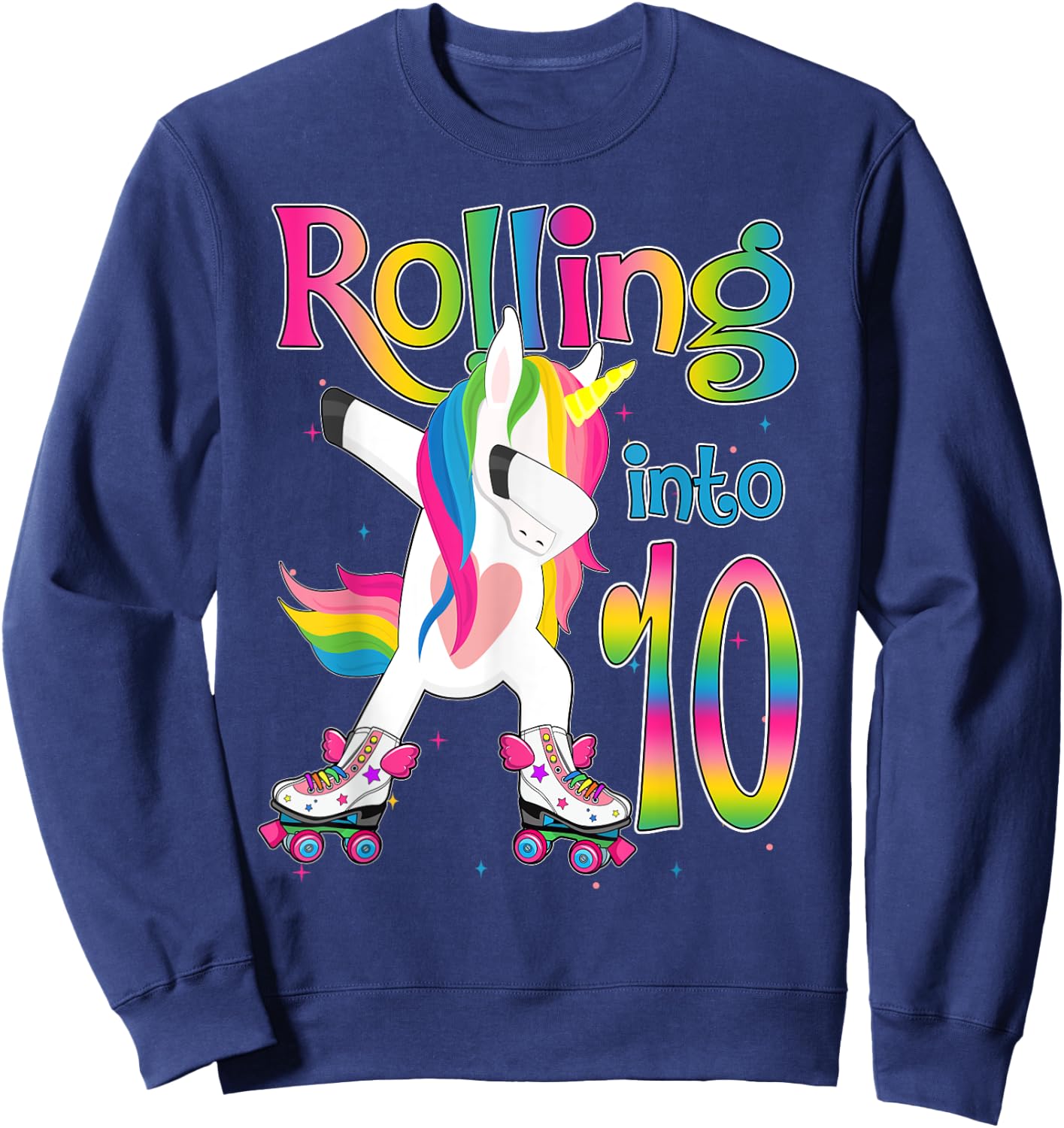Rolling Into 10 years Lets Roll I'm Turning 10 Roller Skate Sweatshirt - Sweatshirt | Navy