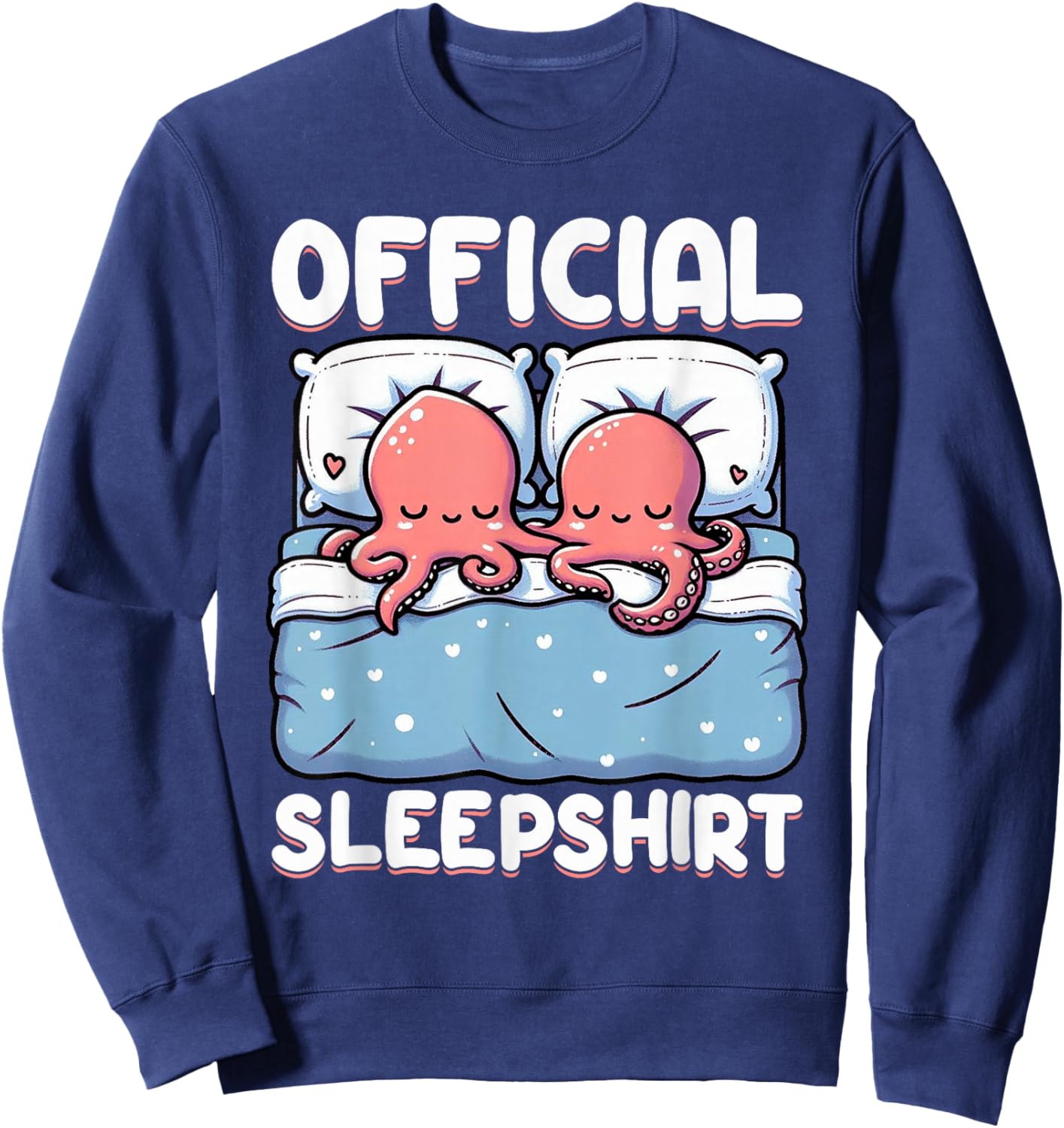 Official Sleepshirt Octopus Sleep Pajamas Nightwear Vibes Sweatshirt - Sweatshirt | Navy