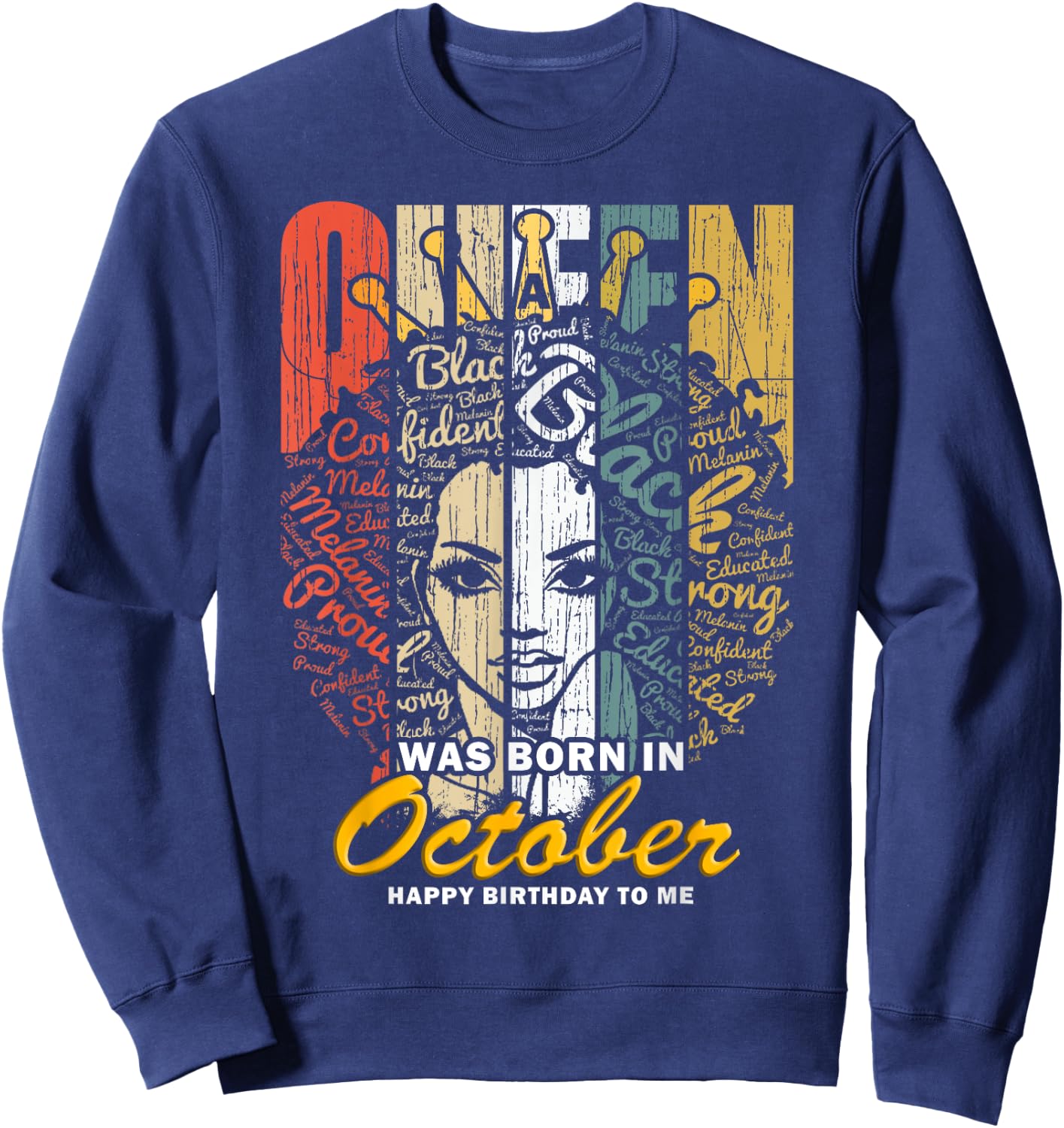 October Birthday Shirts - Black African Queen Sweatshirt - Sweatshirt | Navy