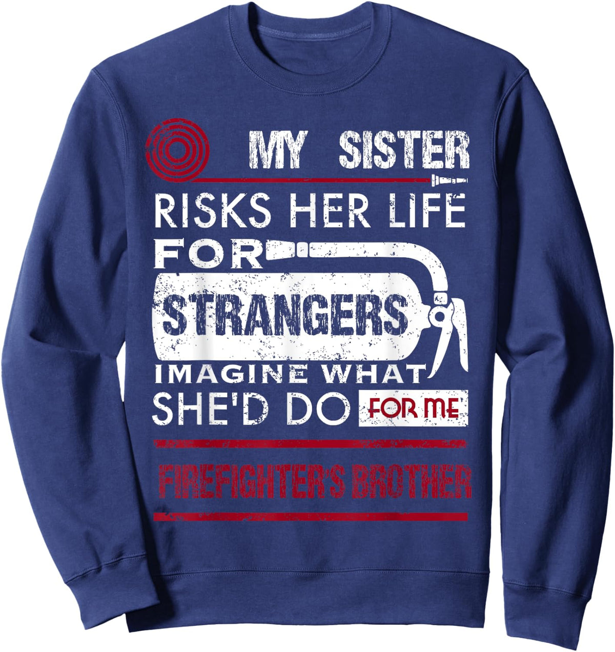 My Sister Is A Female Firefighter Hero Firefighter Kids Sweatshirt - Sweatshirt | Navy