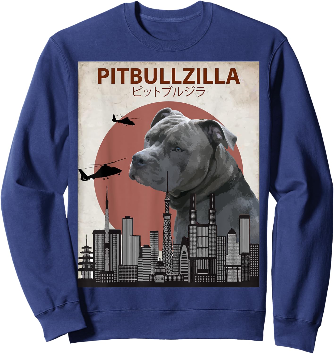 Pitbullzilla Funny Pitbull | Dog Lovers Gift Sweatshirt - Sweatshirt | Navy