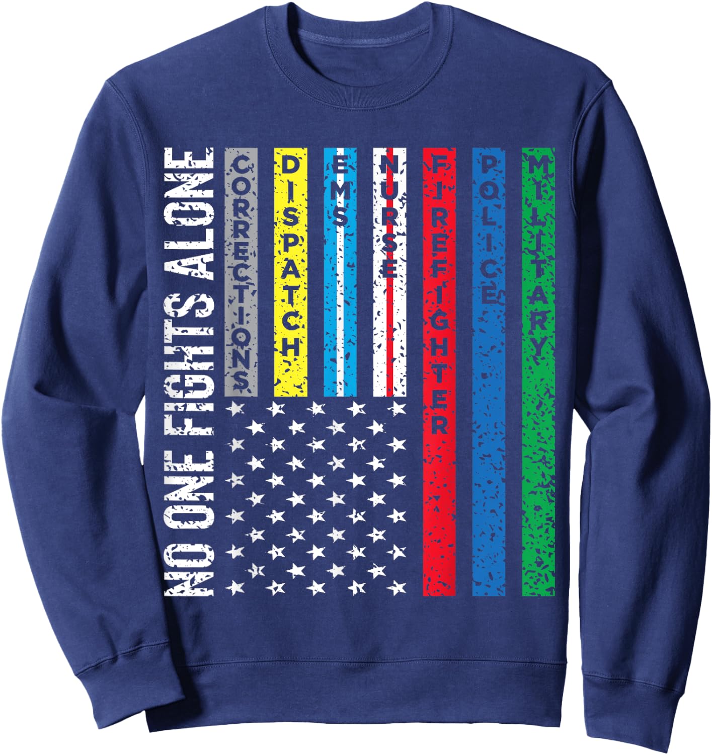 No One Fights Alone First Responders Sweatshirt - Sweatshirt | Navy