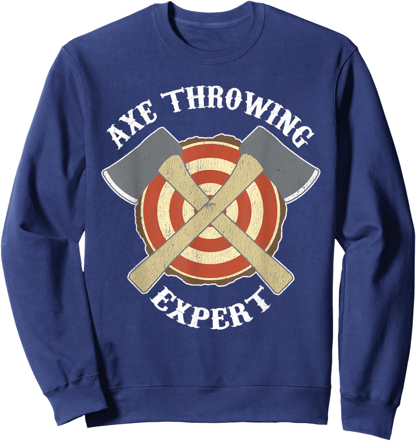 Axe Throwing Expert T Shirt Sweatshirt - Sweatshirt | Navy
