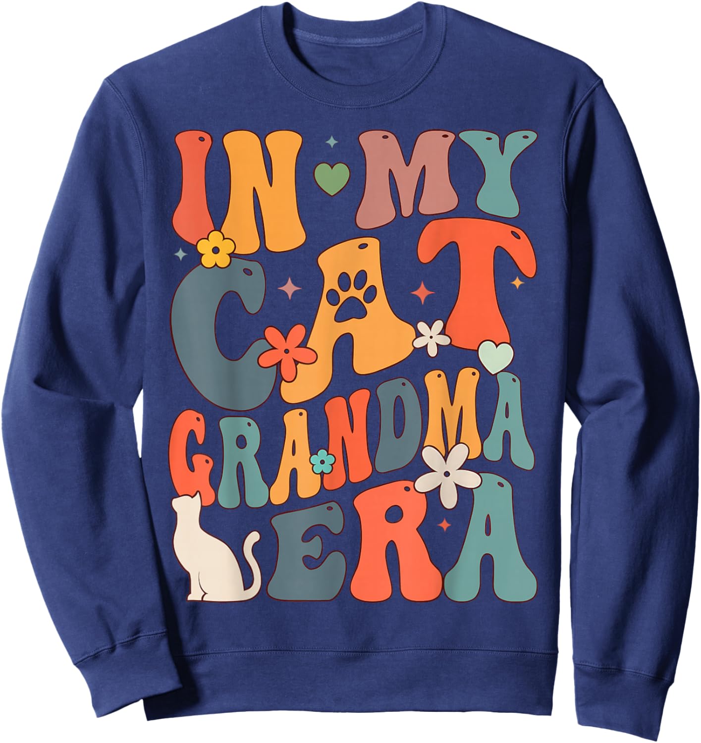 Retro Groovy Funny In My Cat Grandma Era Sweatshirt - Sweatshirt | Navy