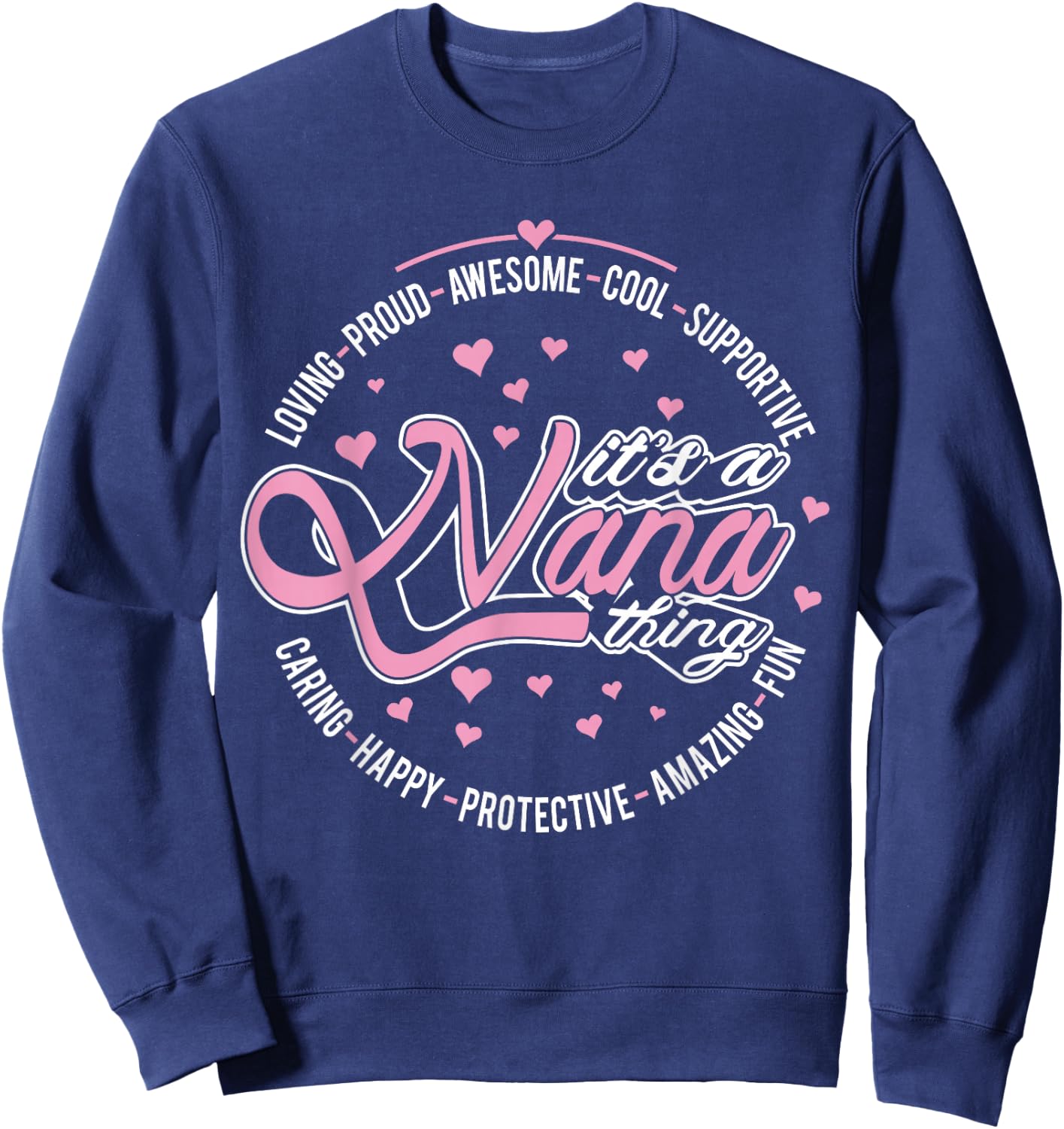 It's A Nana Thing Sweatshirt - Sweatshirt | Navy