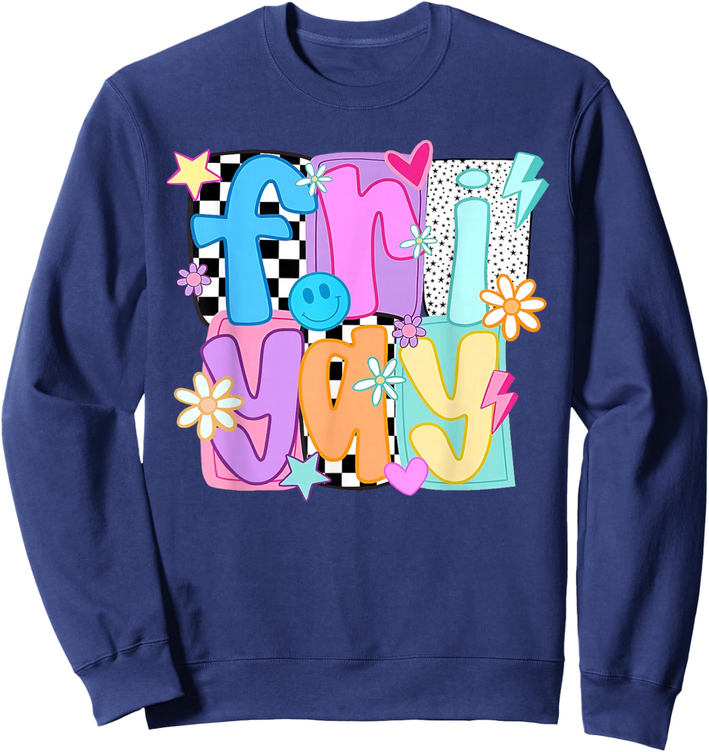 Friyay Teacher Happy First Day of School Back to School Sweatshirt - Sweatshirt | Navy