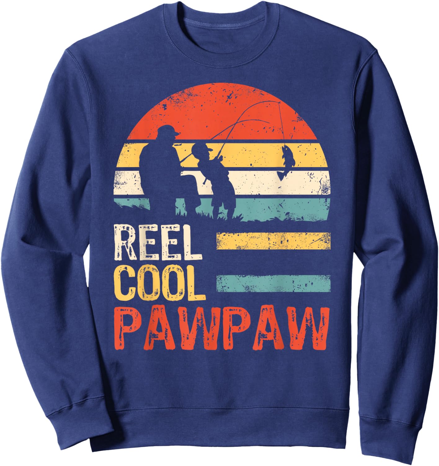 Father's Day Gifts - Fishing Reel Cool Pawpaw Sweatshirt - Sweatshirt | Navy